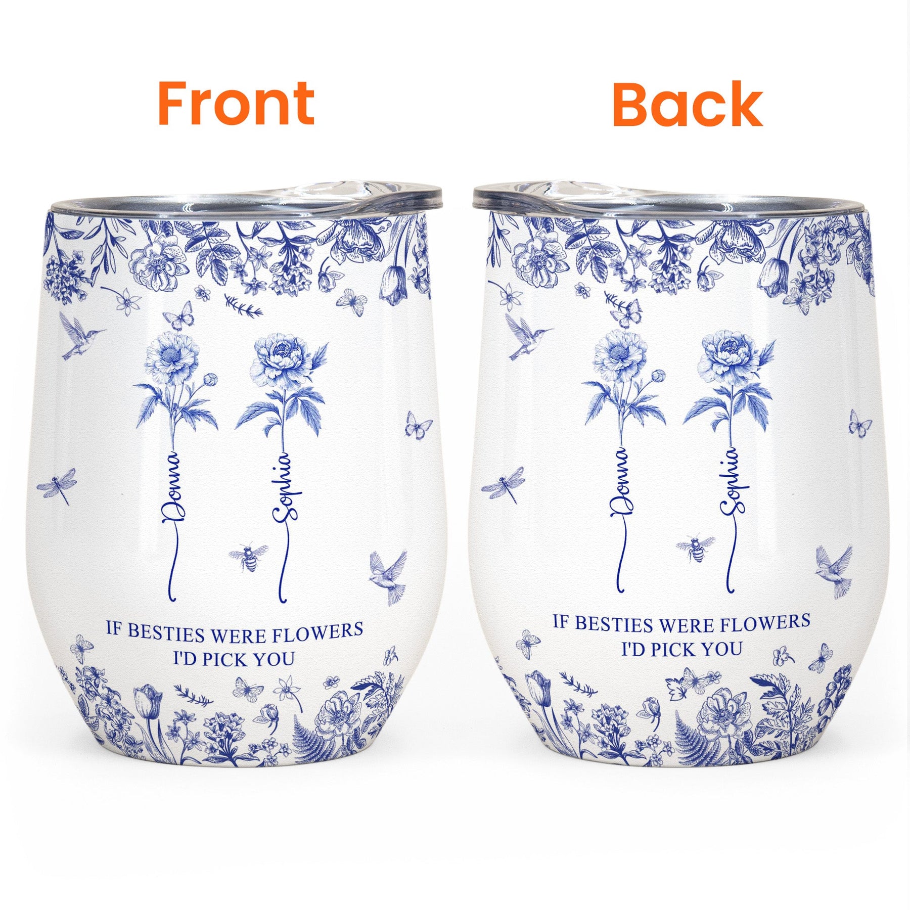 If Besties Were Flowers I'd Pick You - Toile De Jouy Birth Flower - Personalized Wine Tumbler