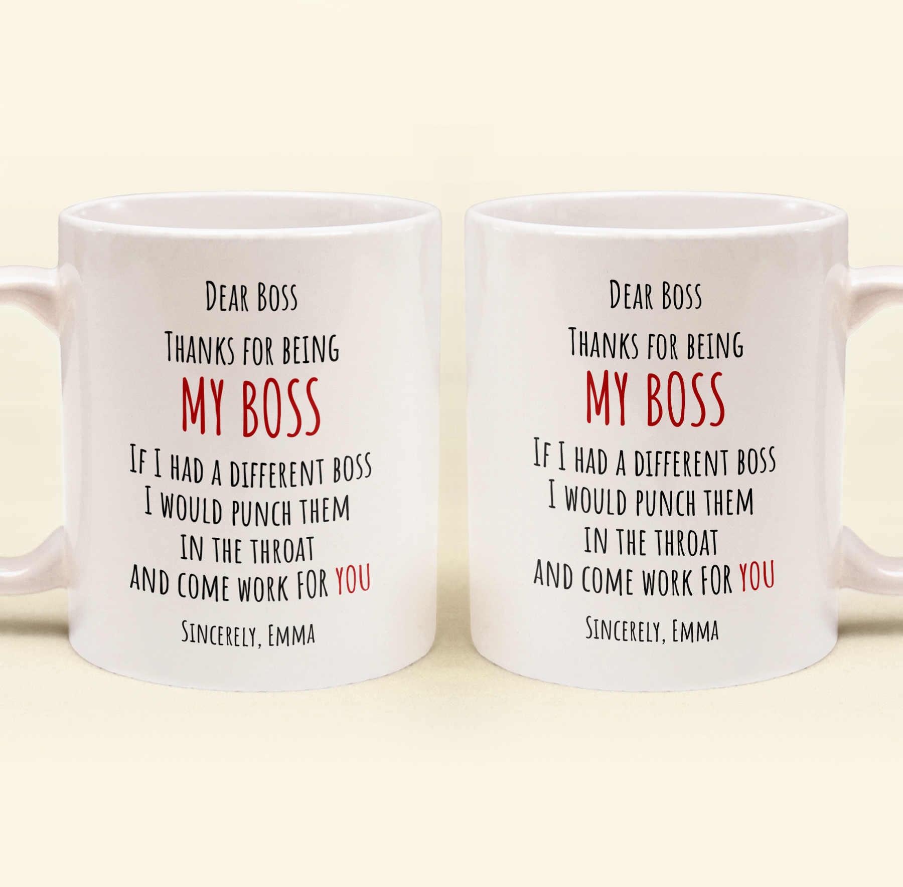 If I Had A Different Boss I Would Punch Them In The Throat - Personalized Mug