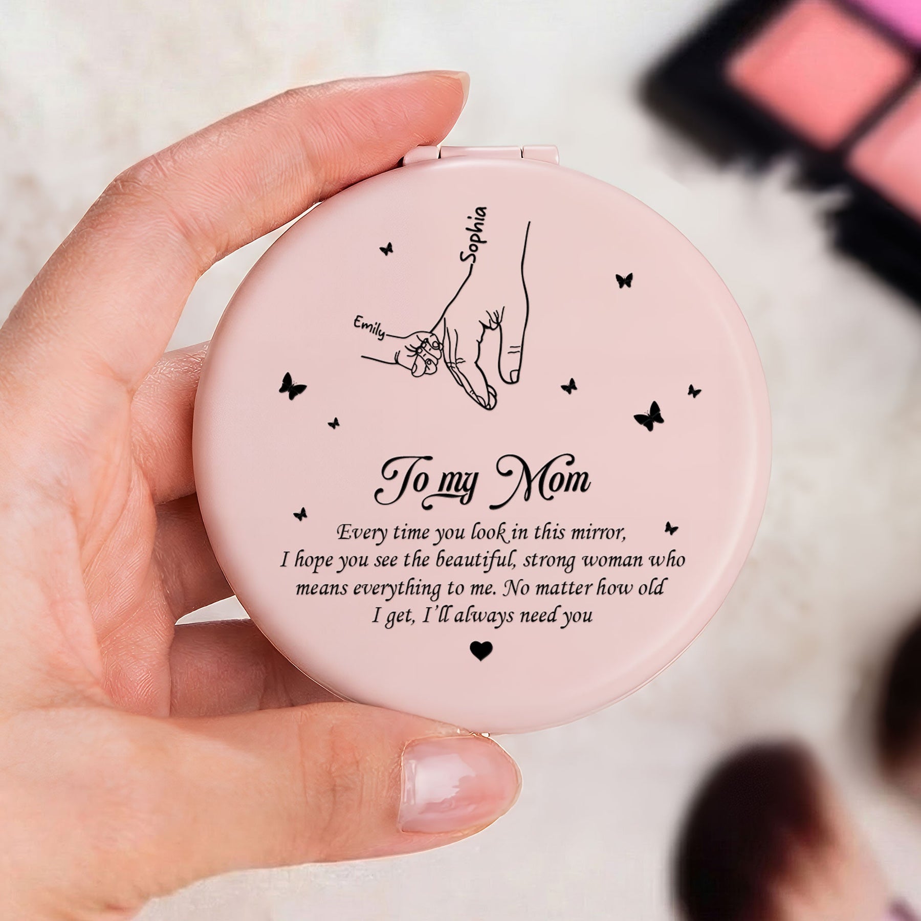 Mother's Day Gifts Every Time You Look In This Mirror Reminder For Mom - Personalized Compact Mirror