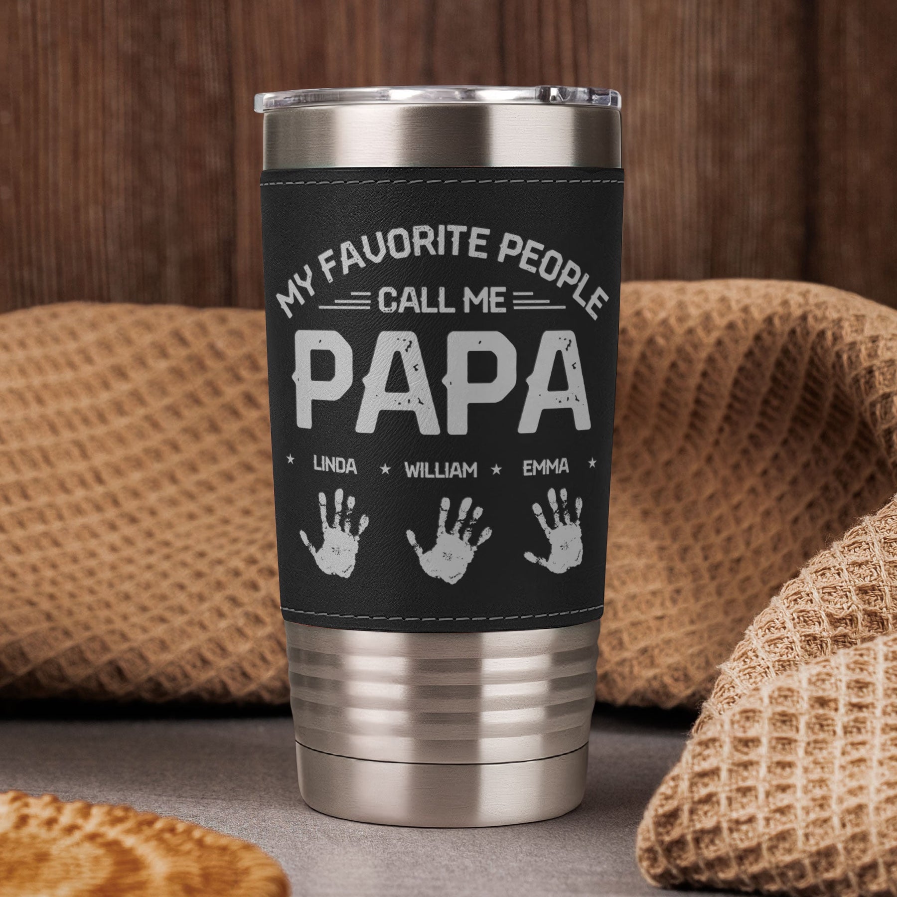 My Favorite People Call Me Papa - Personalized 20oz Leather Wrapped Tumbler