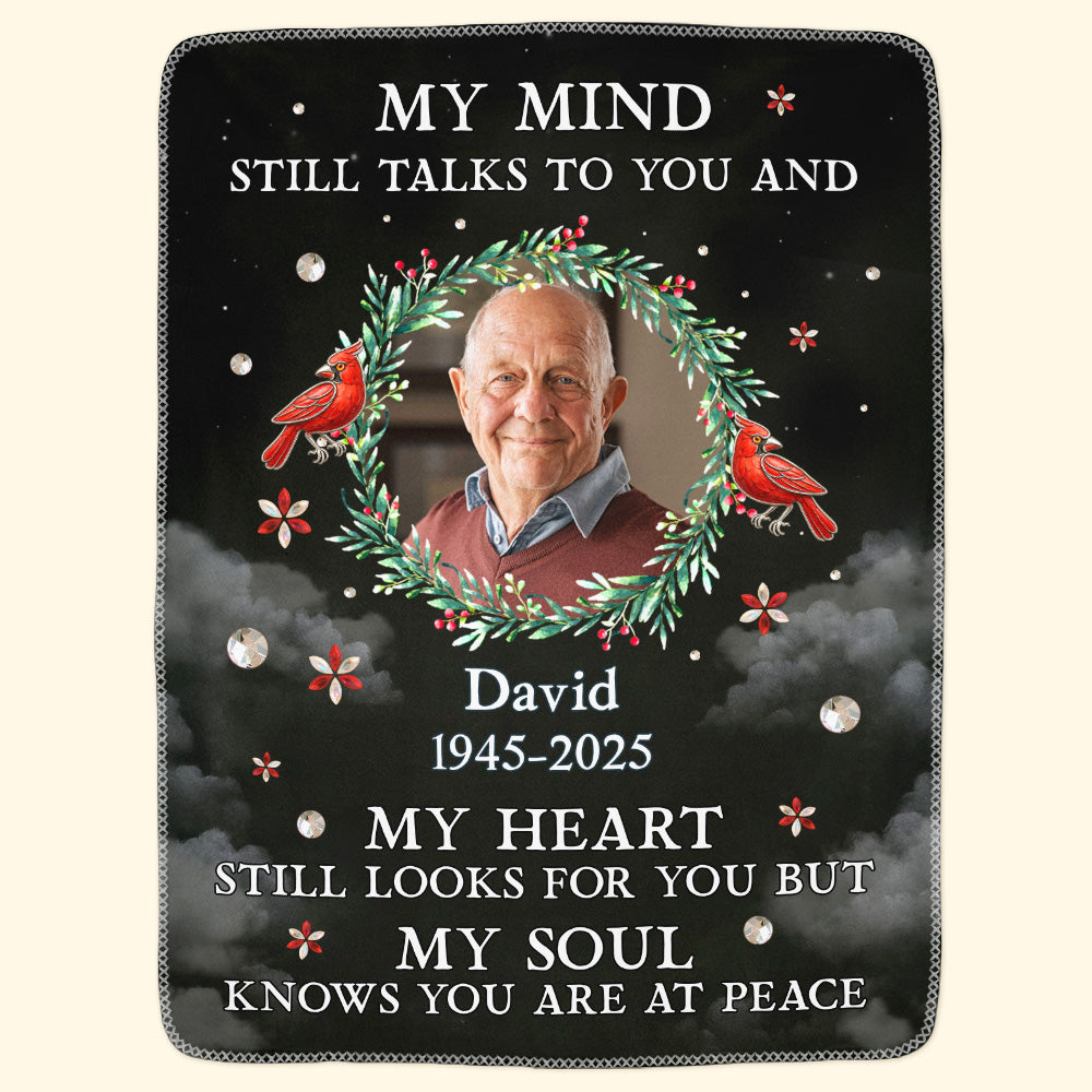 My Mind Still Talks To You Memorial Blanket - Personalized Photo Blanket