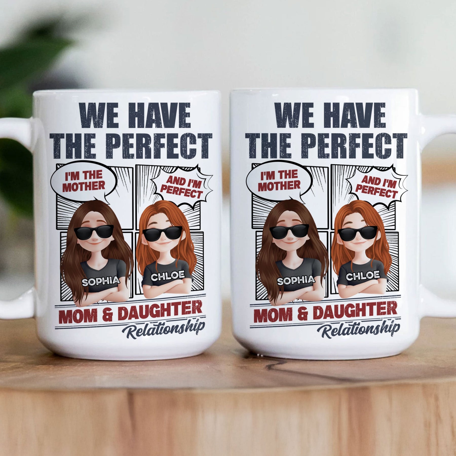 Perfect Mom And Daughter - Personalized Mug