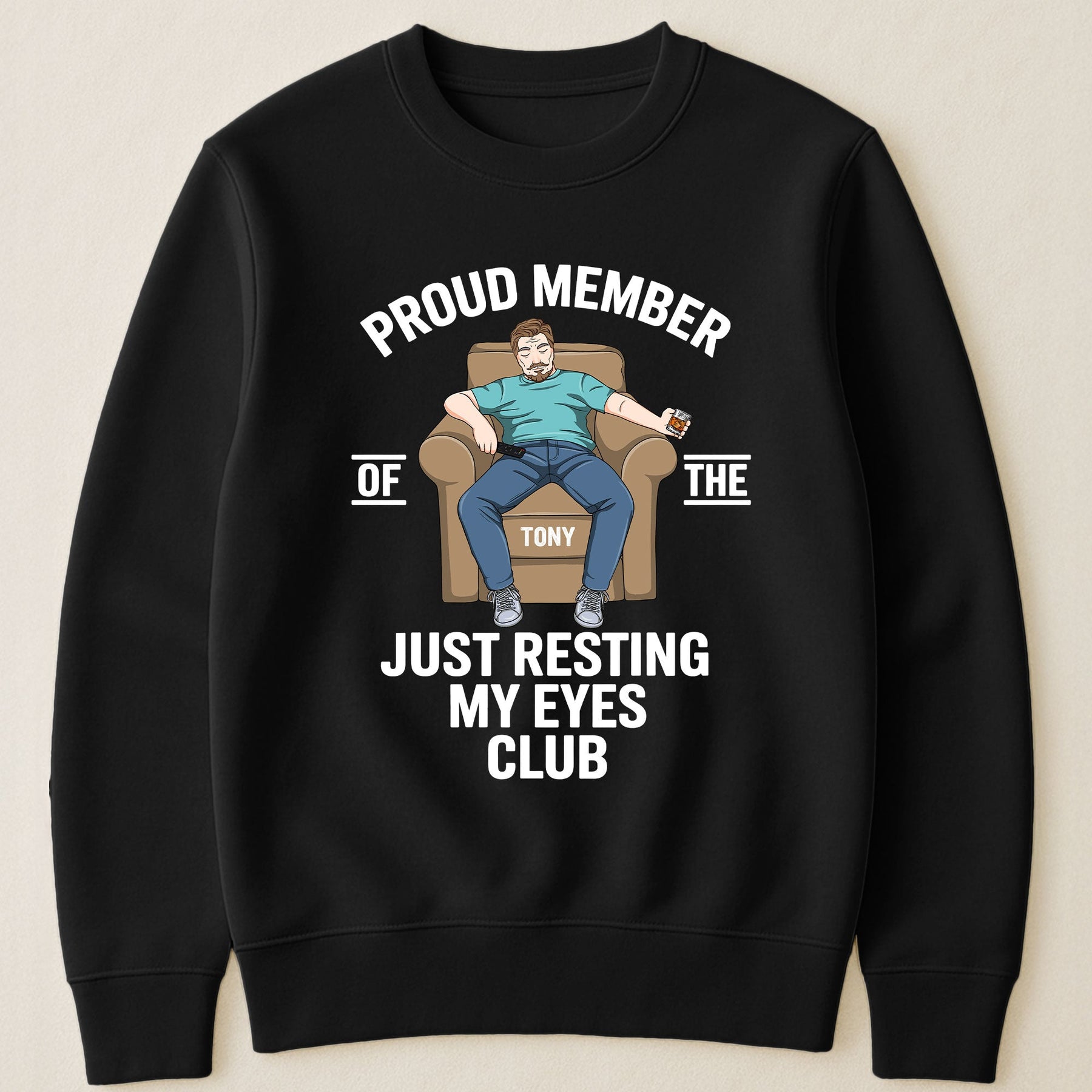 Proud Member Of The Just Resting My Eyes Club - Personalized Shirt