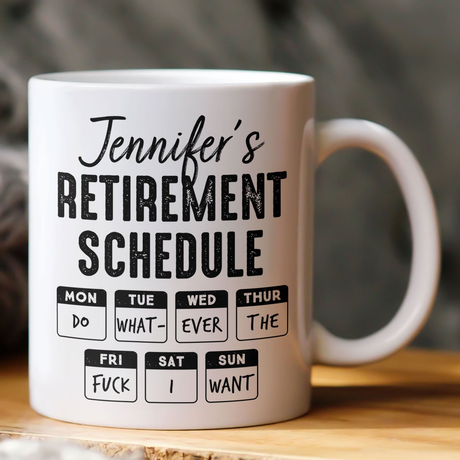 Retirement Schedule Do What Ever The Fck I Want - Custom Gift Set