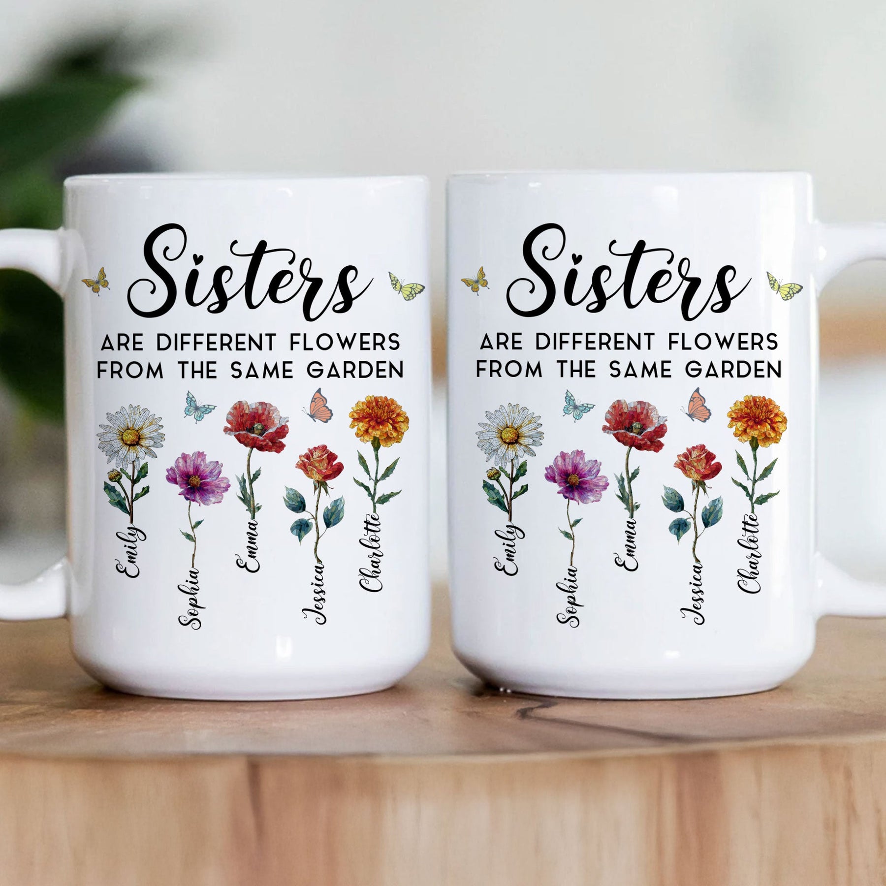 Sisters Are Different Flowers From The Same Garden Mosaic Style - Personalized Mug