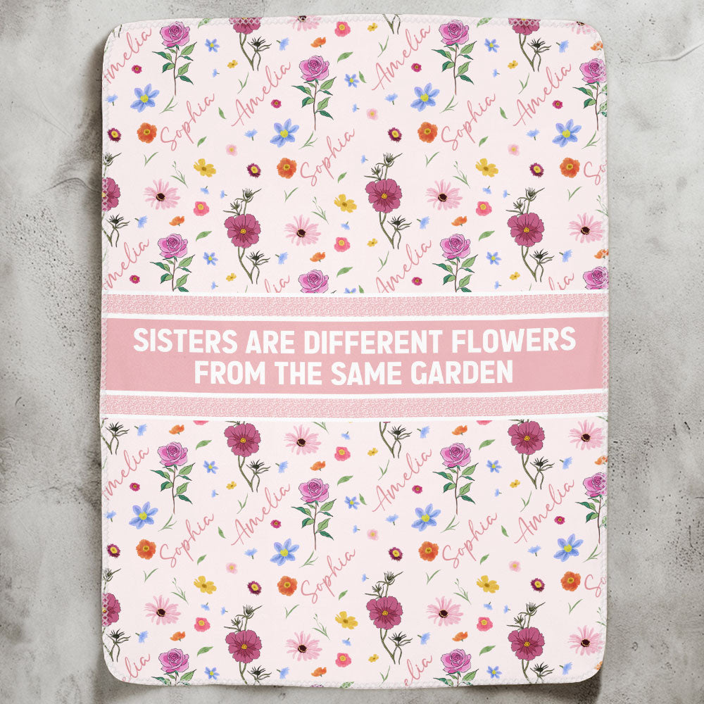 Sisters Are Flowers From The Same Garden Birthday Flowers - Personalized Blanket