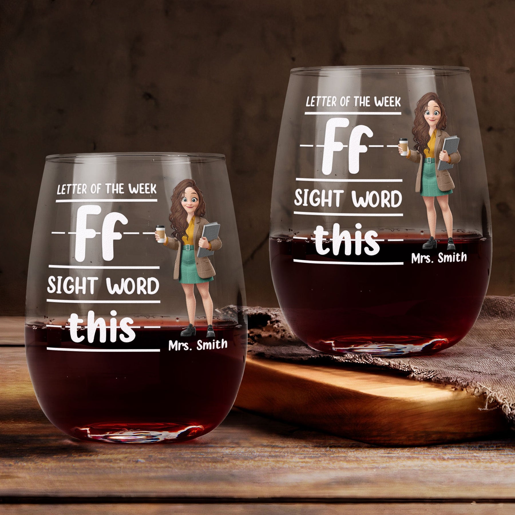 Teacher Funny Gift Letter Of The Week - Personalized Stemless Wine Glass