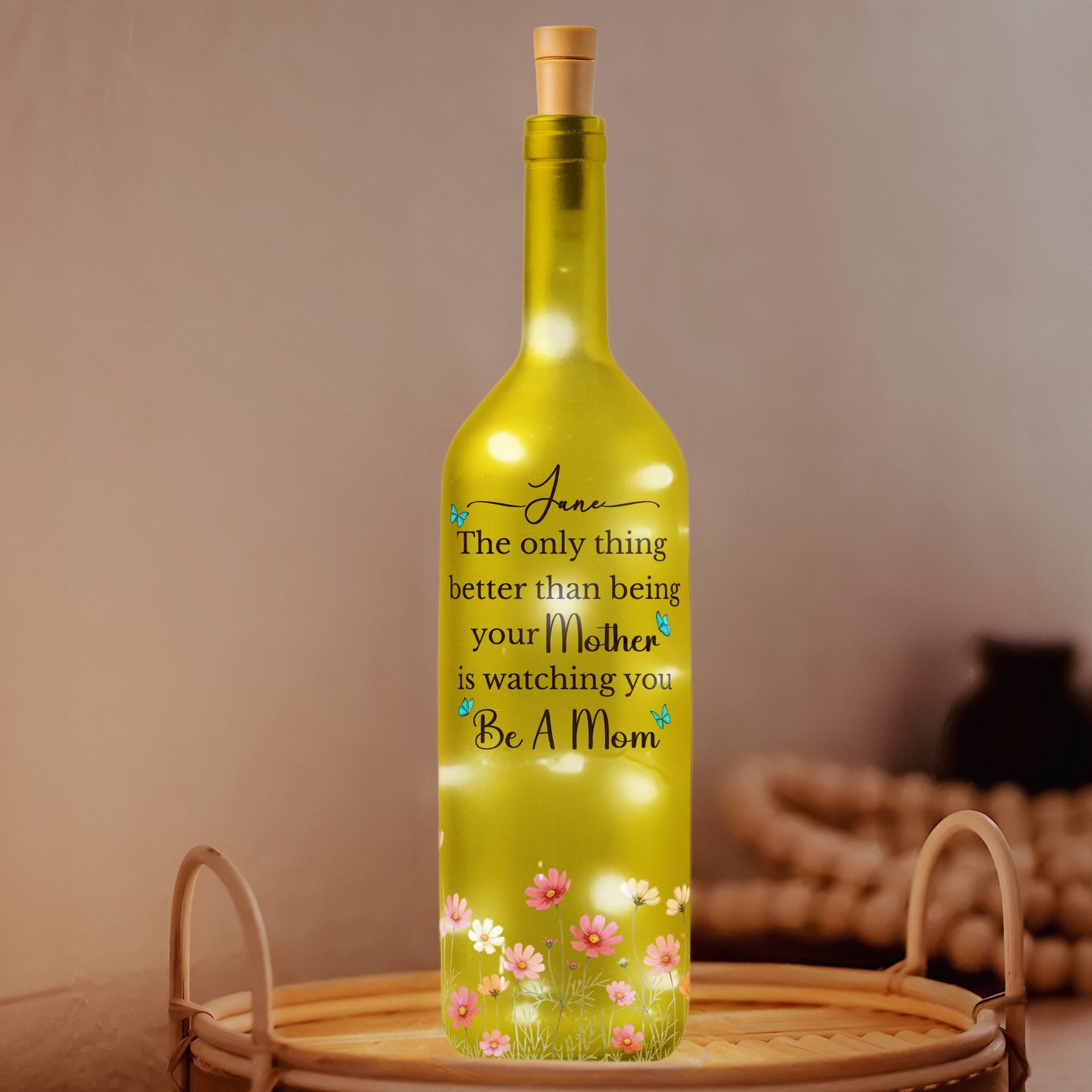 The Only Thing Better Than Being Your Mother - Personalized Bottle Lamp
