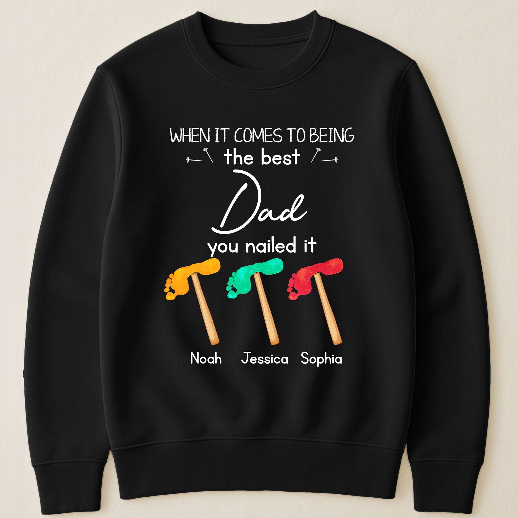 When It Comes To Being The Best Dad You Nailed It - Personalized Shirt
