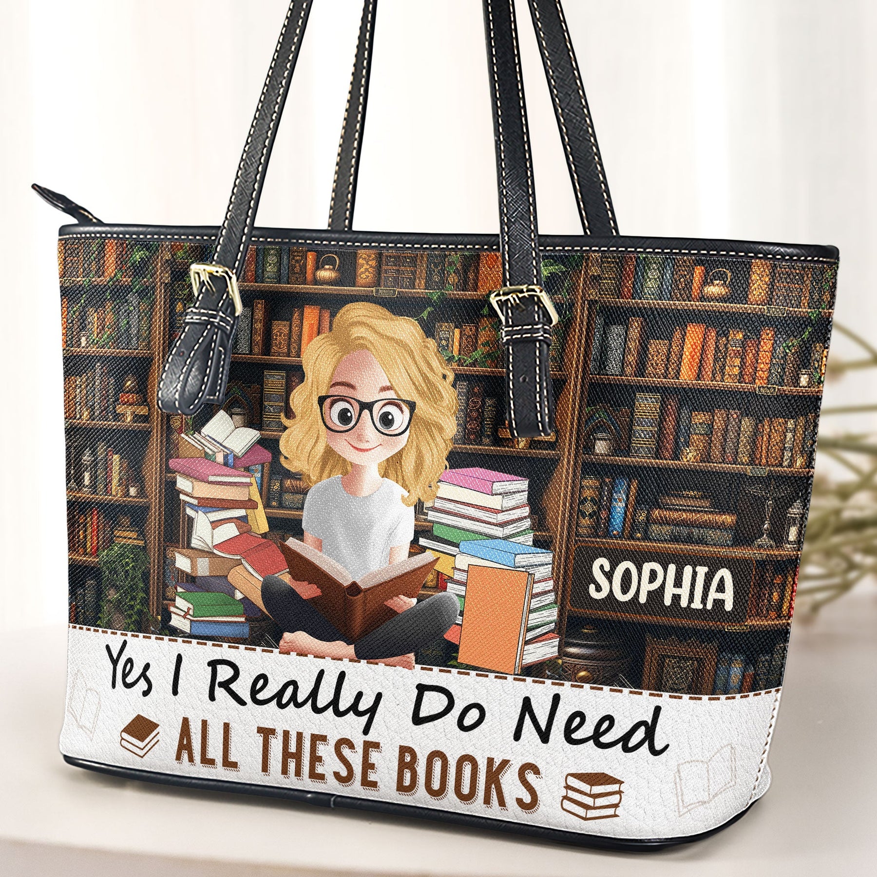 Yes I Really Do Need All These Books - Personalized Leather Tote Bag