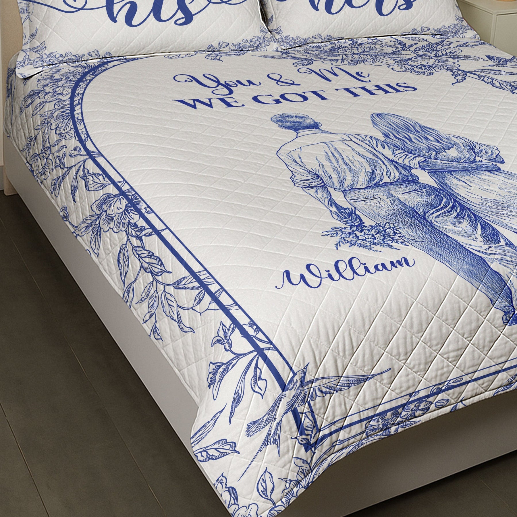 You & Me We Got This Anniversary Gifts For Couples Toile De Jouy - Custom Quilt Set