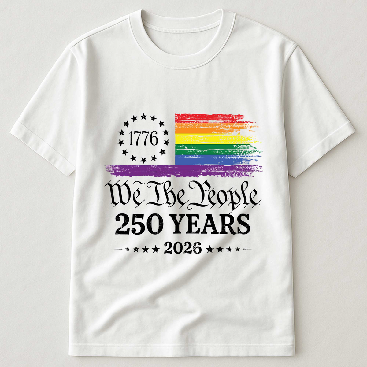 We The People 250 Years LGBTQ+ Edition - Shirt