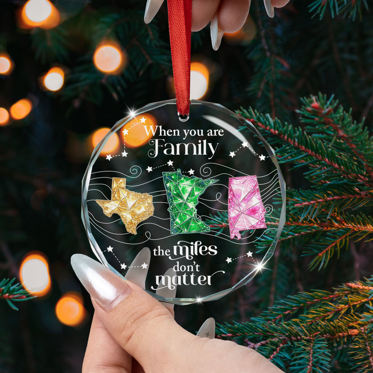 When You Are Family The Miles Don't Matter Long Distance Family Gifts - Personalized Ornament