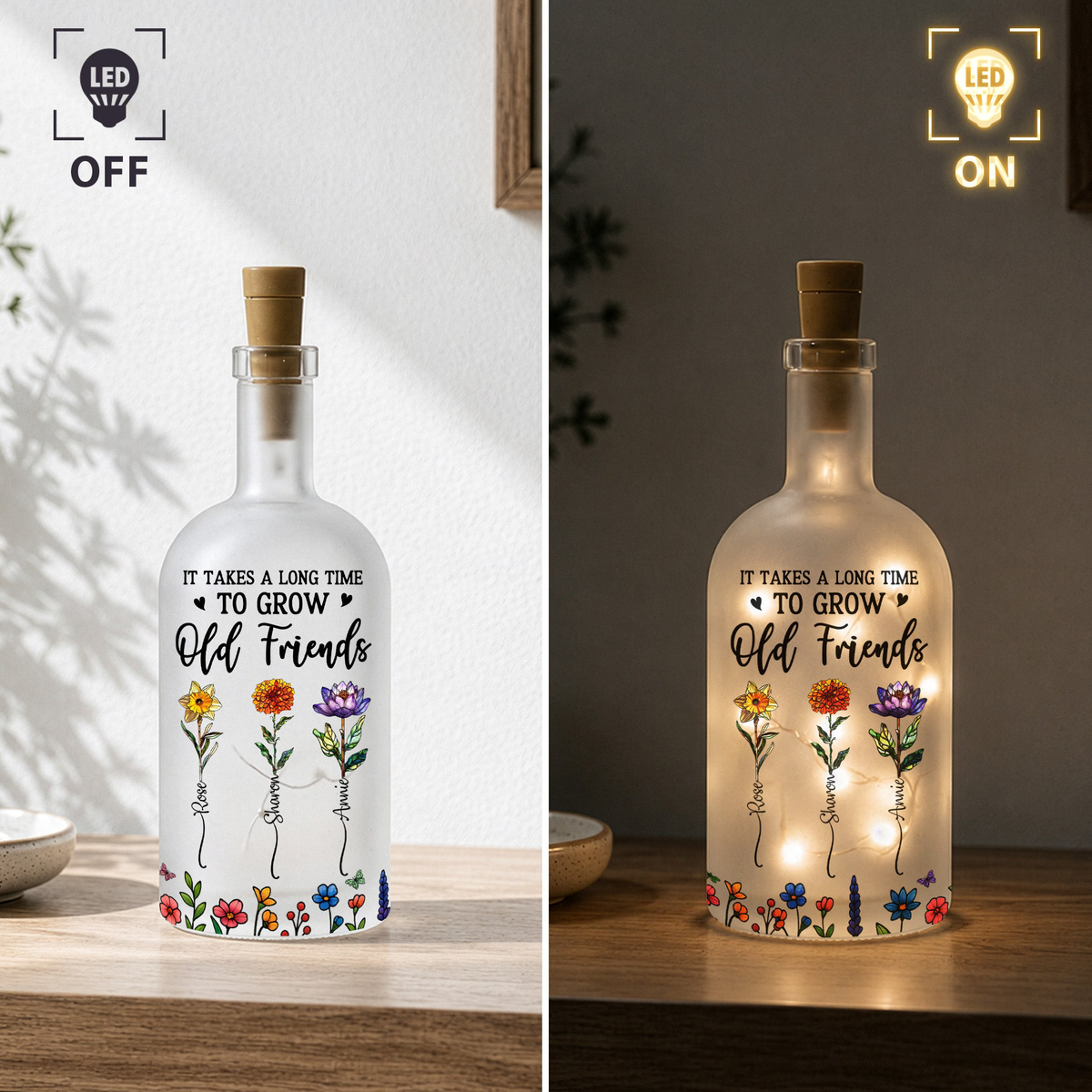 Friendship Gifts Birth Flowers It Takes A Long Time - Personalized Bottle Lamp
