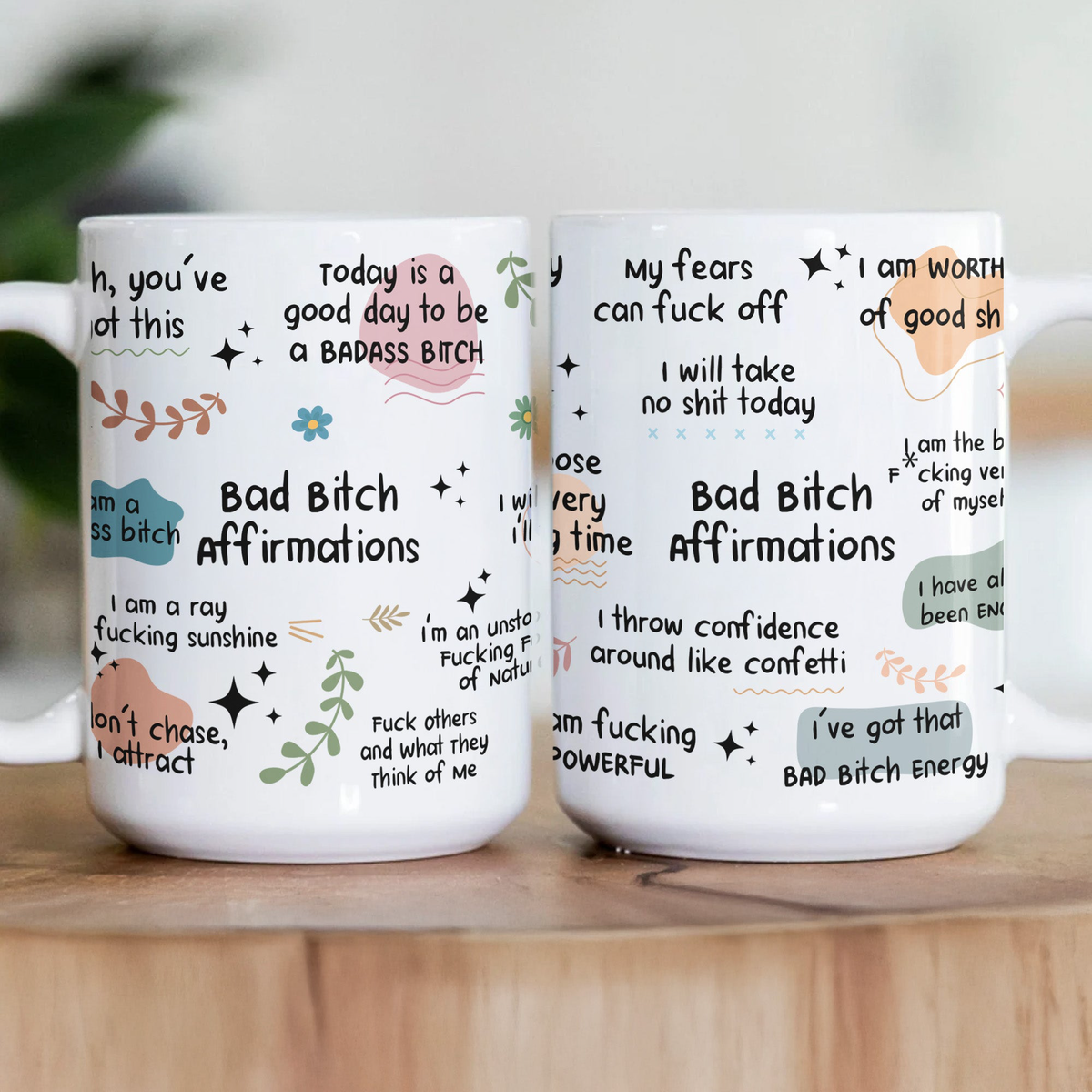 Funny Mug - Bad B*Tch Affirmations - Exchange Gifts, Gag Gifts For Coworkers, Self Gift - Mug