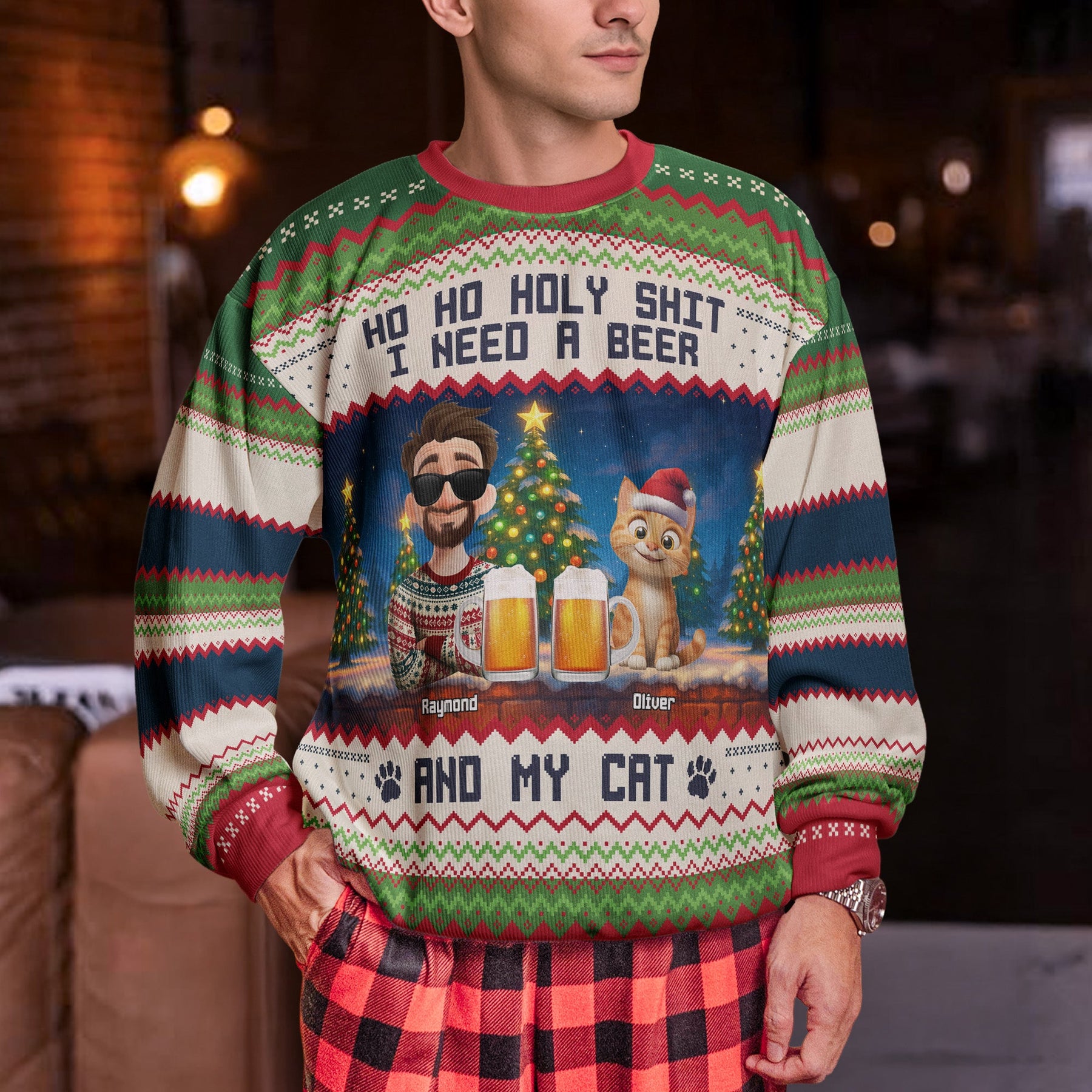 Ho Ho Holy I Need A Beer Bourbon Wine And My Cat New Ver - Personalized Ugly Sweater