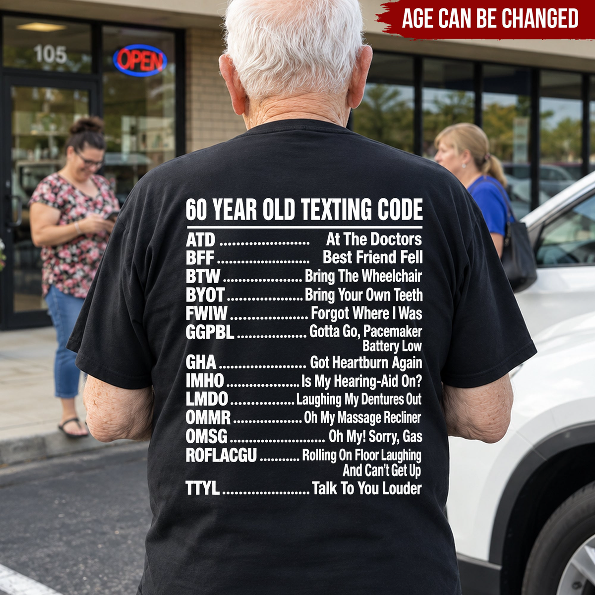 Old Age Funny Texting Code - Gifts For Him, Dad, Husband, Grandpa, Coworker - Personalized Shirt
