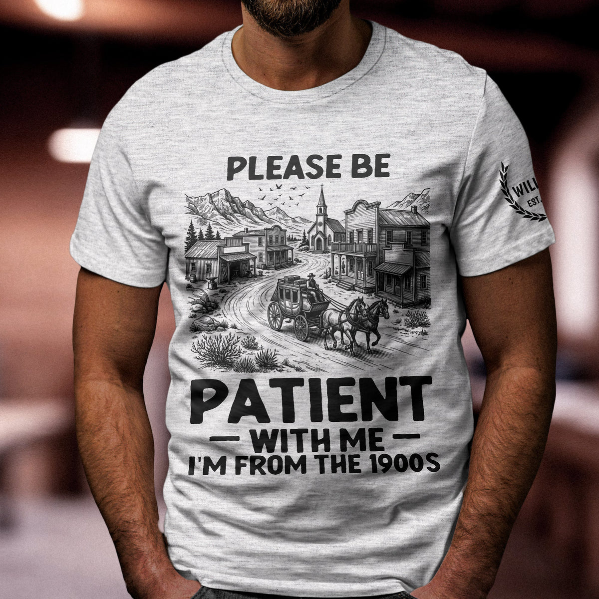 Please Be Patient With Me I'm From The 1900S - Personalized Shirt