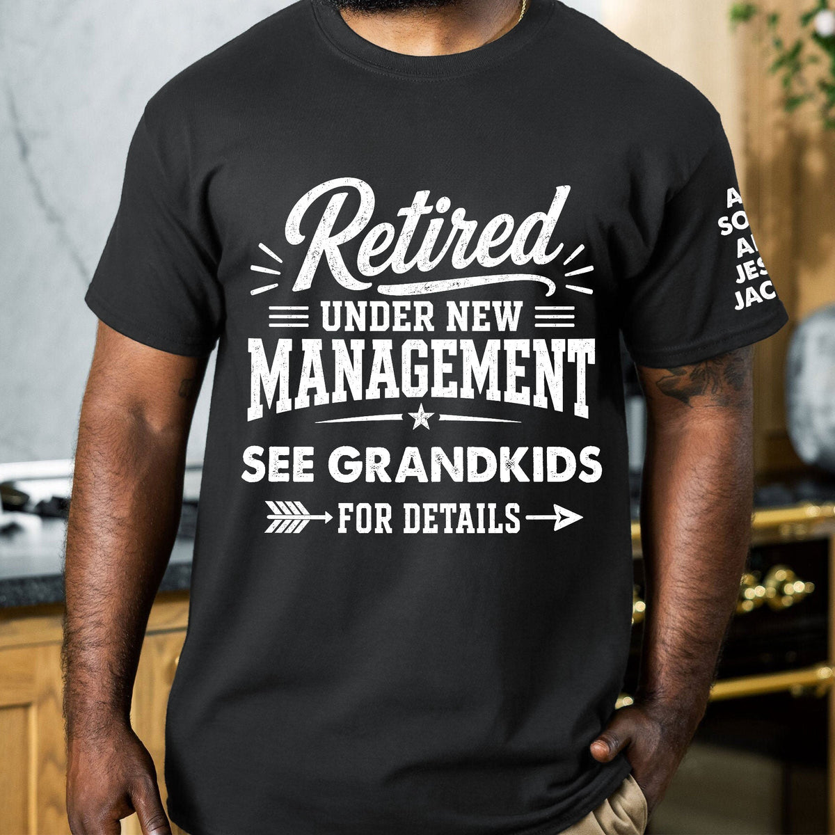 Retired Under New Management - Up To 12 Names - Personalized Shirt