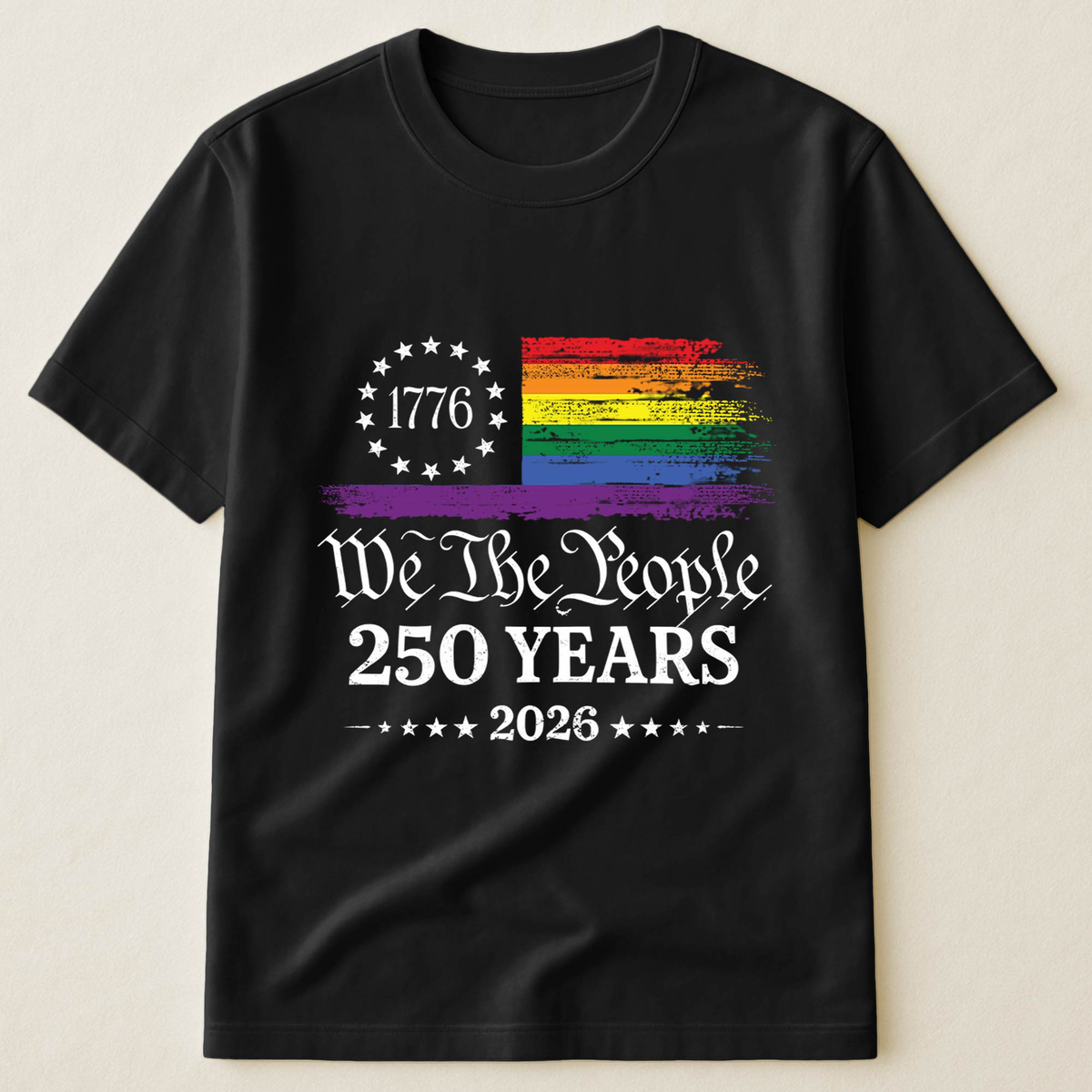 We The People 250 Years LGBTQ+ Edition - Shirt