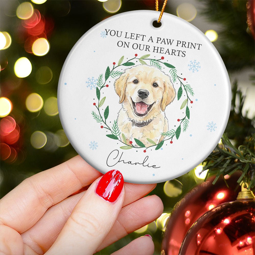 You Left Paw Prints On Our Hears Custom Pet Portrait Watercolor Memorial Christmas - Personalized Ornament