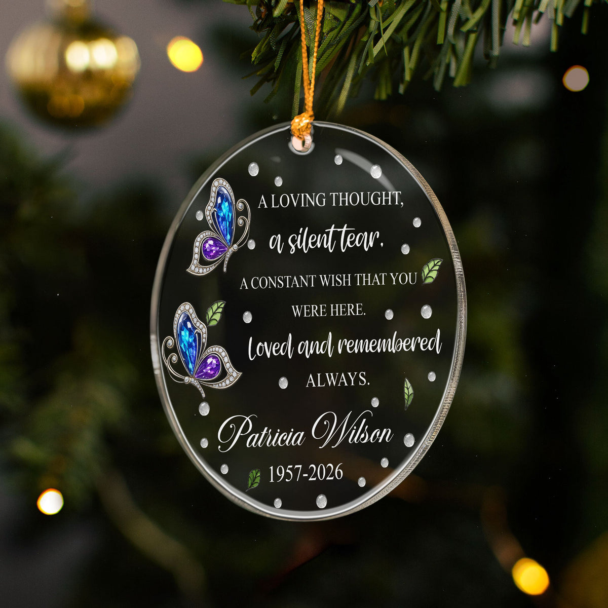 A Loving Thought, A Silent Tear Custom Name Memorial Christmas Gifts - Personalized Ornament