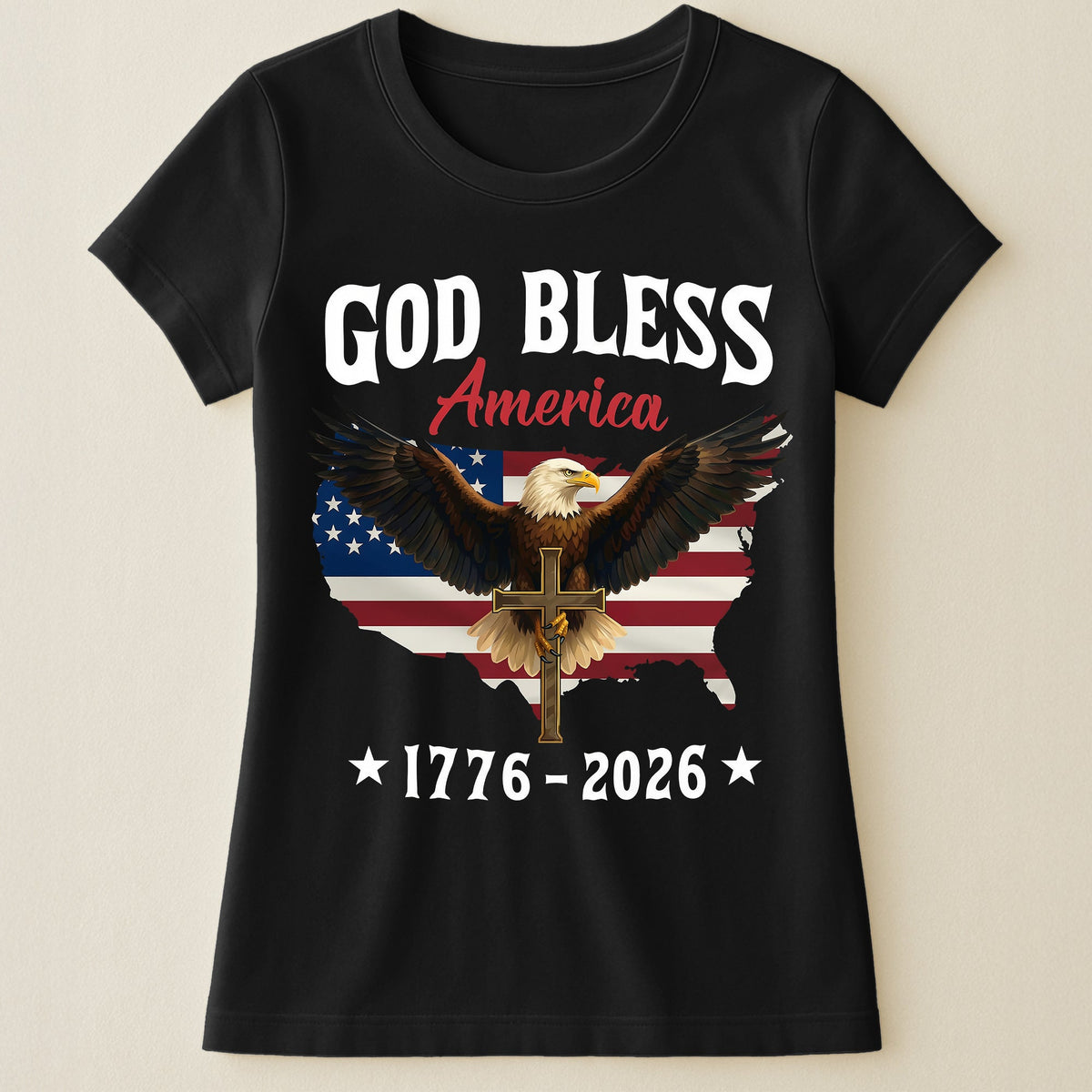 God Bless America Eagle Cross 1776-2026 - Shirt