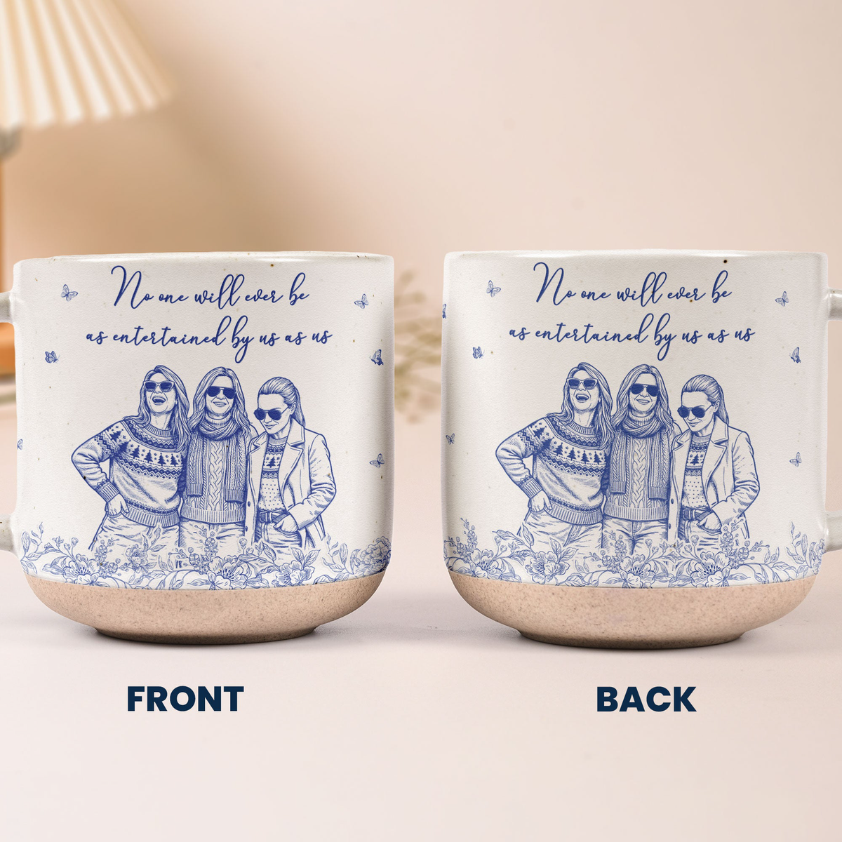 Custom Friends Photo No One Will Ever Be As Entertained By Us As Us - Personalized Mug