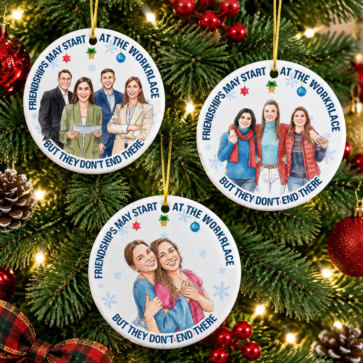 Friendships May Start At The Workplace Coworkers Gifts For Her, Him - Personalized Ornament
