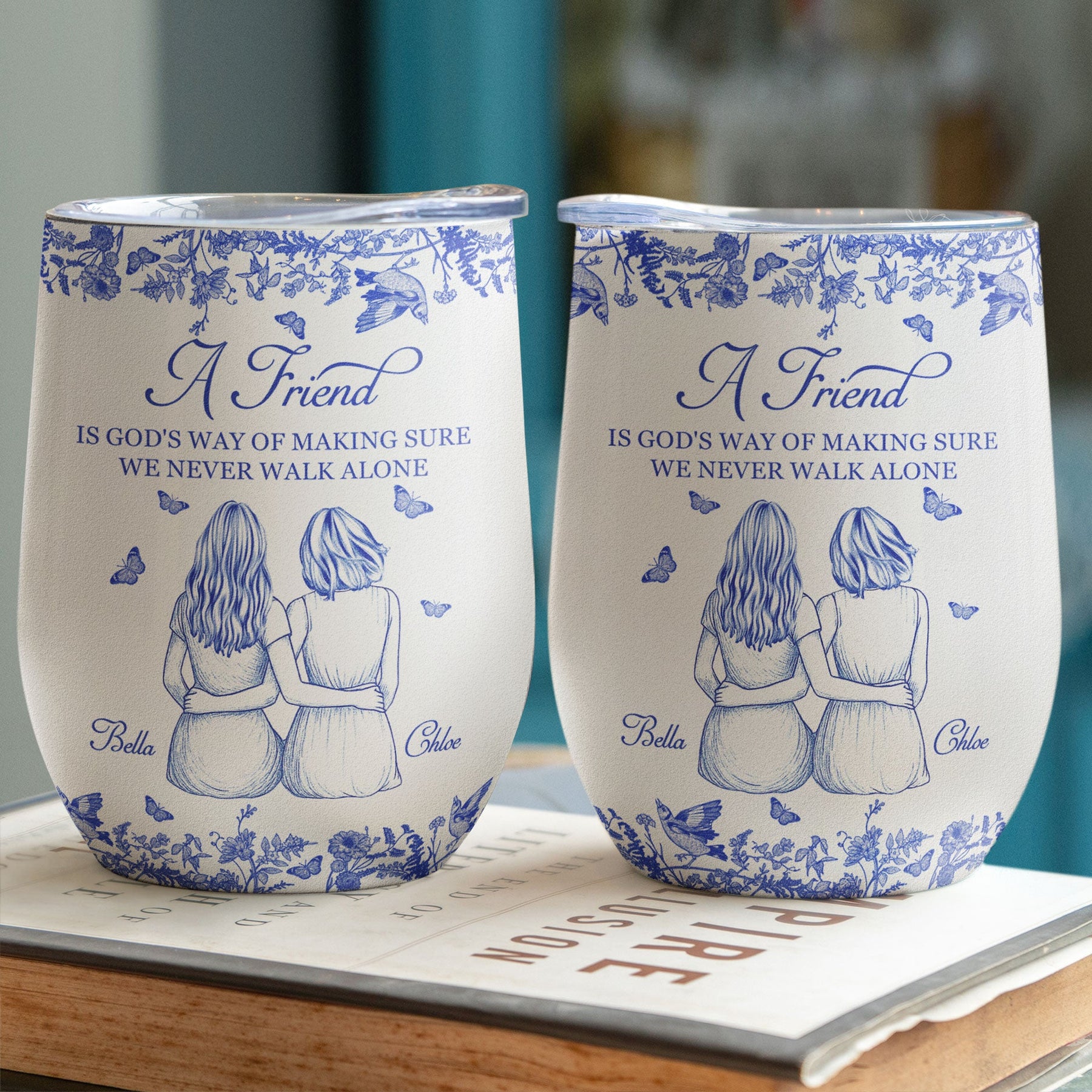 A Friend Is God's Way Of - Personalized Wine Tumbler