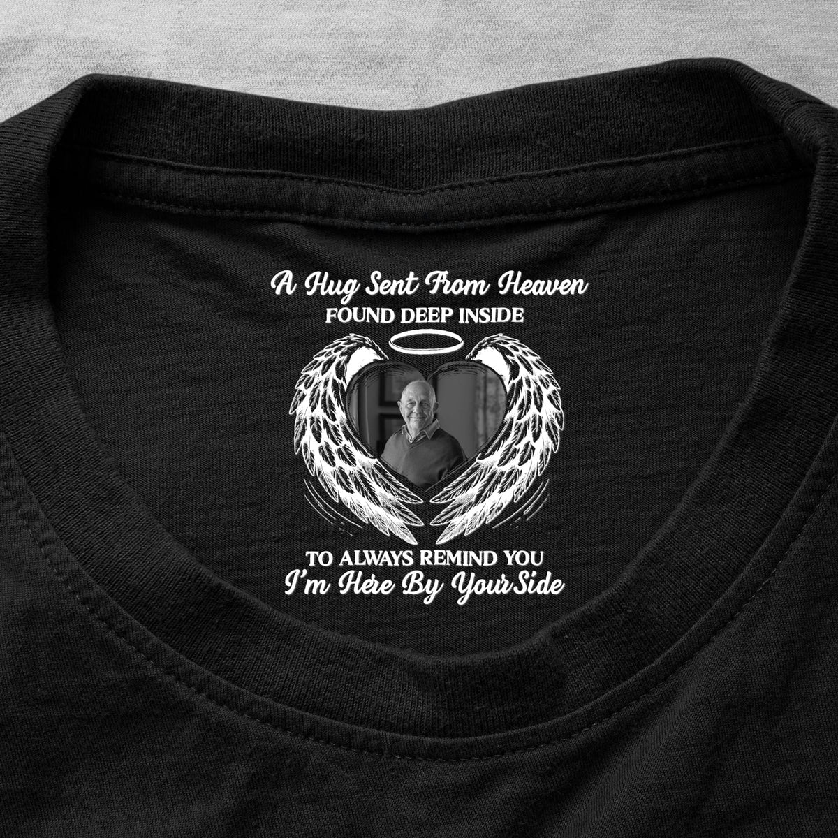 A Hug Sent From Heaven - Hidden Message Memorial Gifts - Personalized Shirt