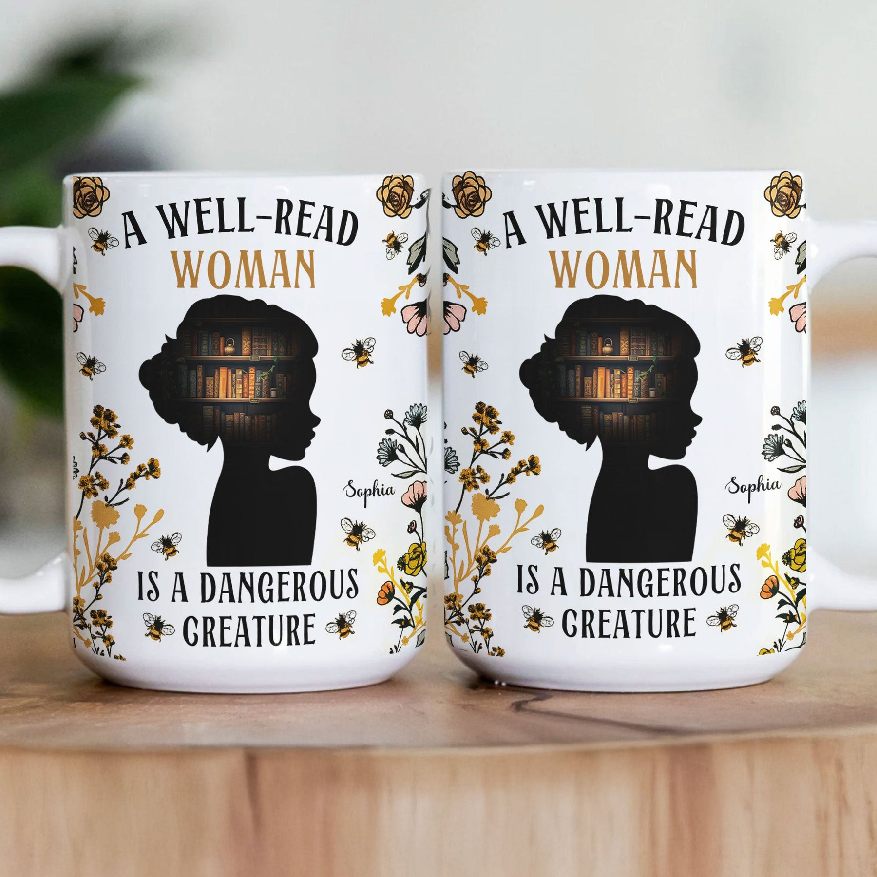 A Well - Read Woman Is A Dangerous Creature - Personalized Mug