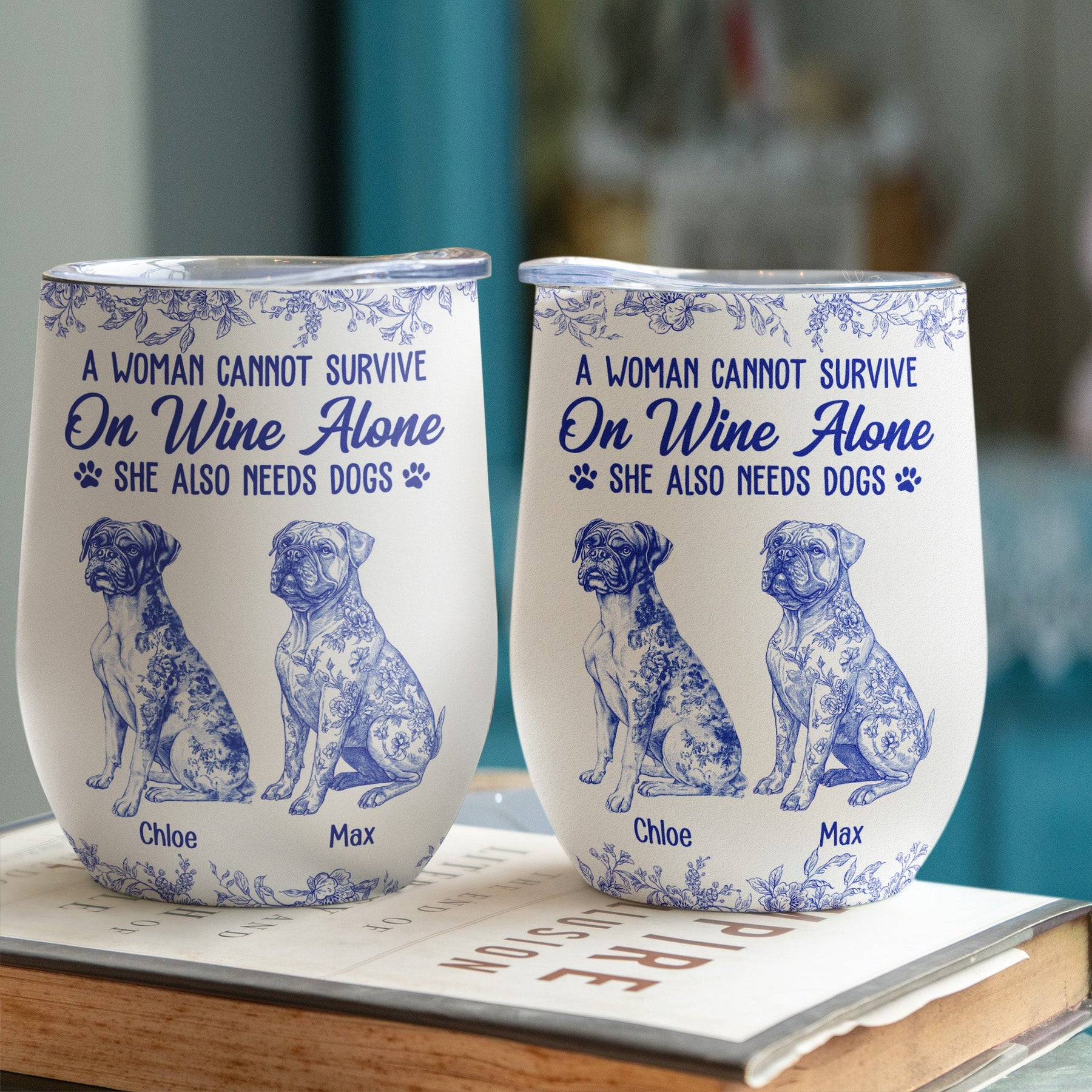 A Woman Cannot Survive On Wine Alone Toile De Jouy Style - Personalized Wine Tumbler