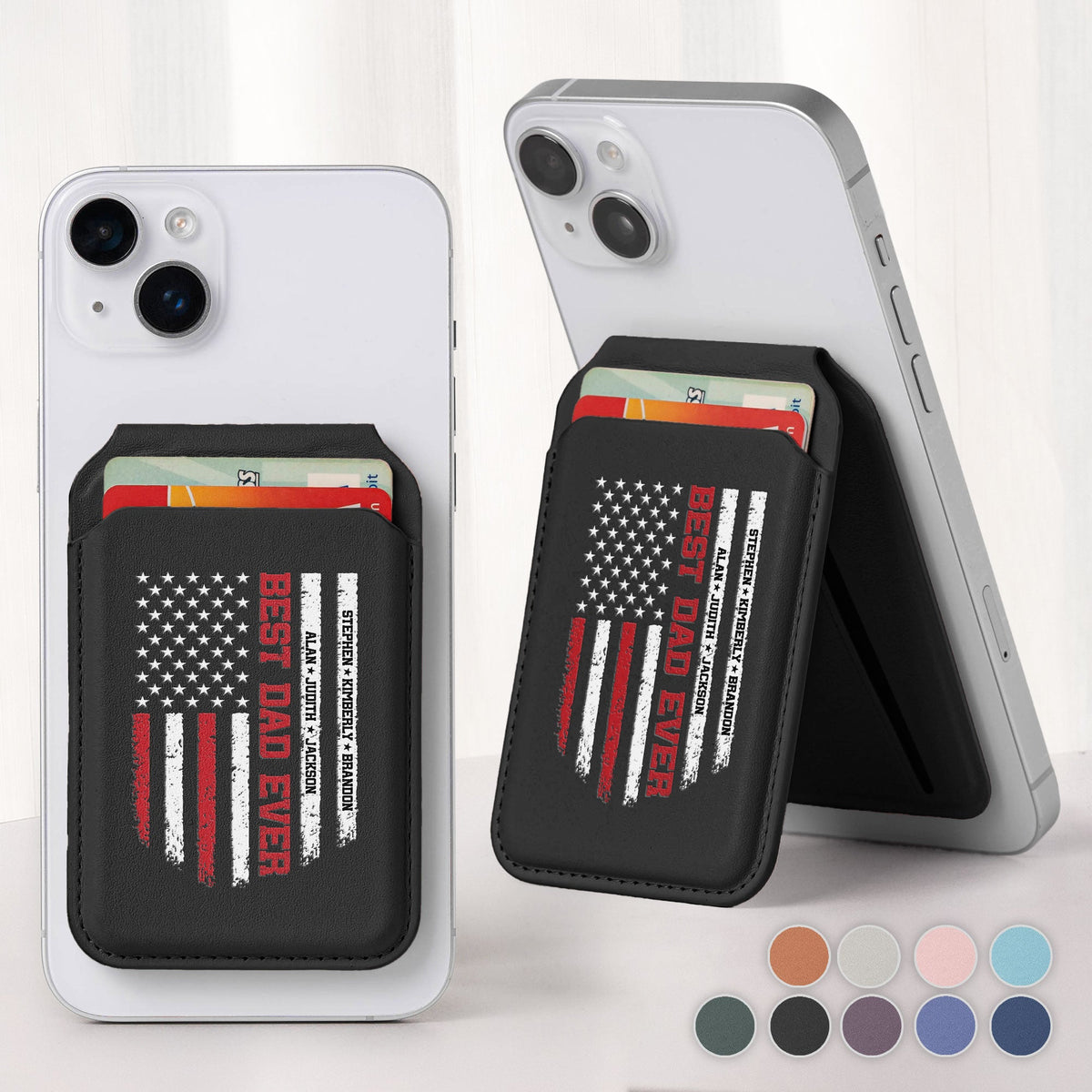 Best Dad, Grandpa, Papa Ever - Us Flag - Personalized Wallet Compatible With Magsafe