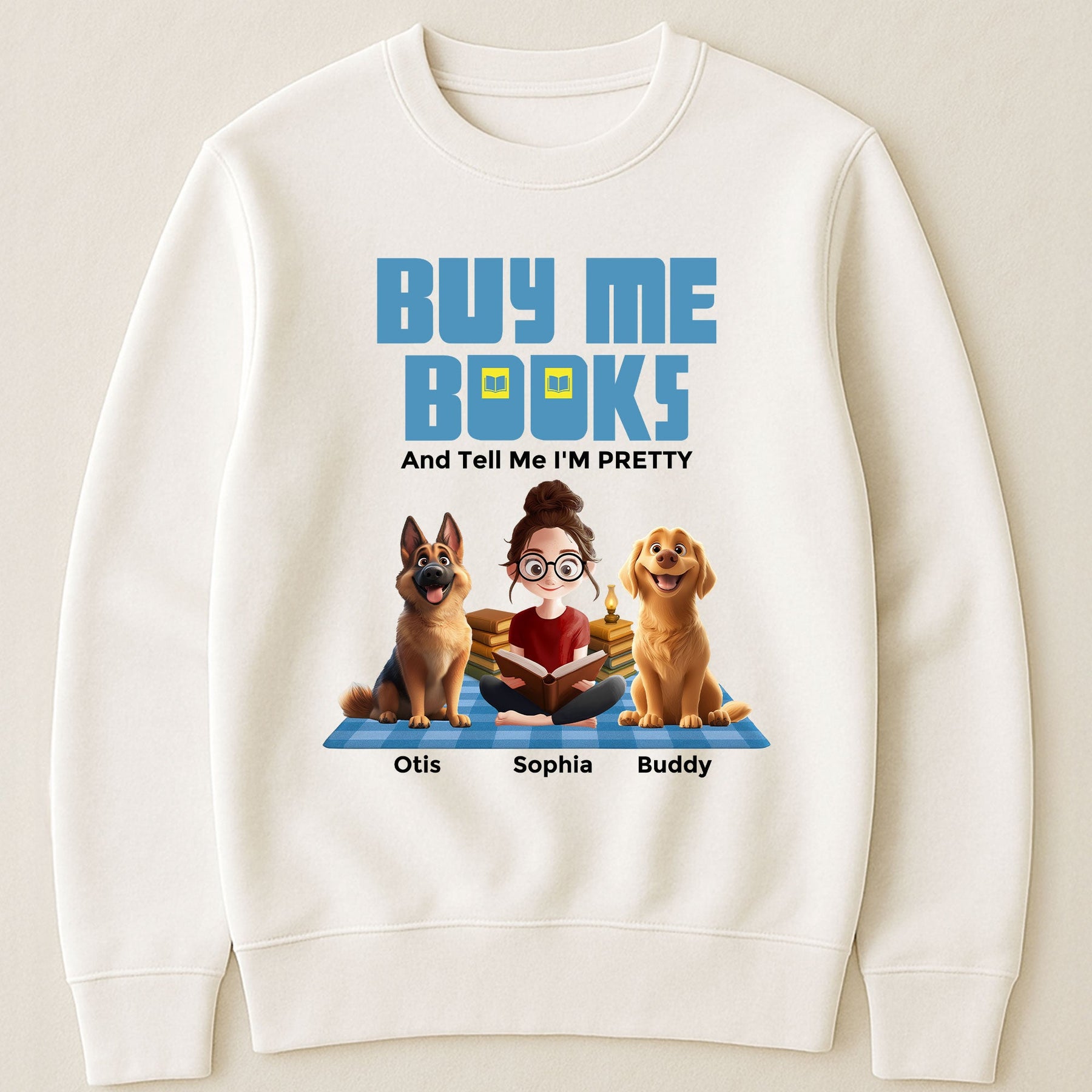 Buy Me Books Tell Me I'm Pretty - Personalized Shirt