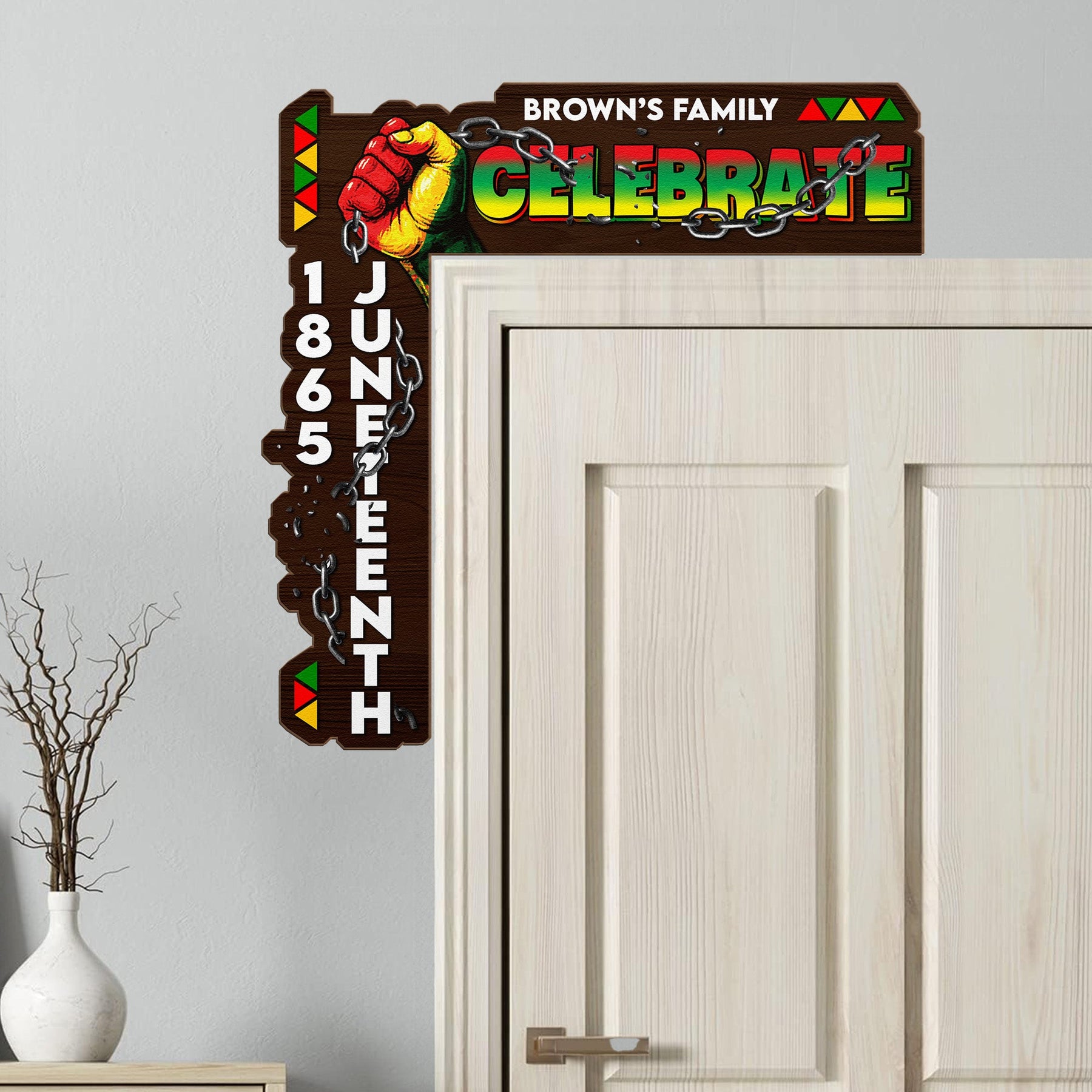 Celebrate Juneteenth 1865 - Personalized Door Corner Wood Sign