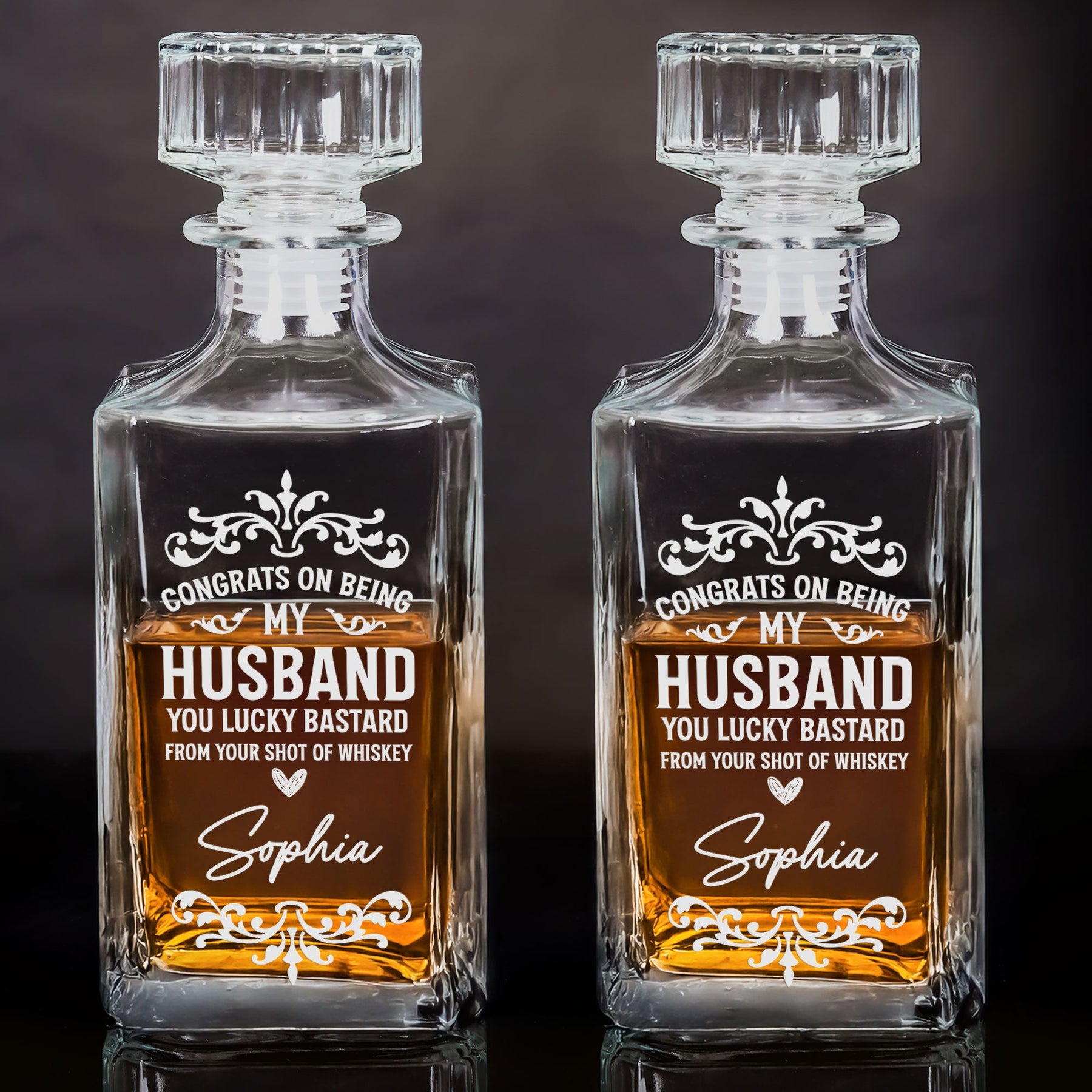 Congrats On Being My Husband You Lucky Bastard - Custom Decanter
