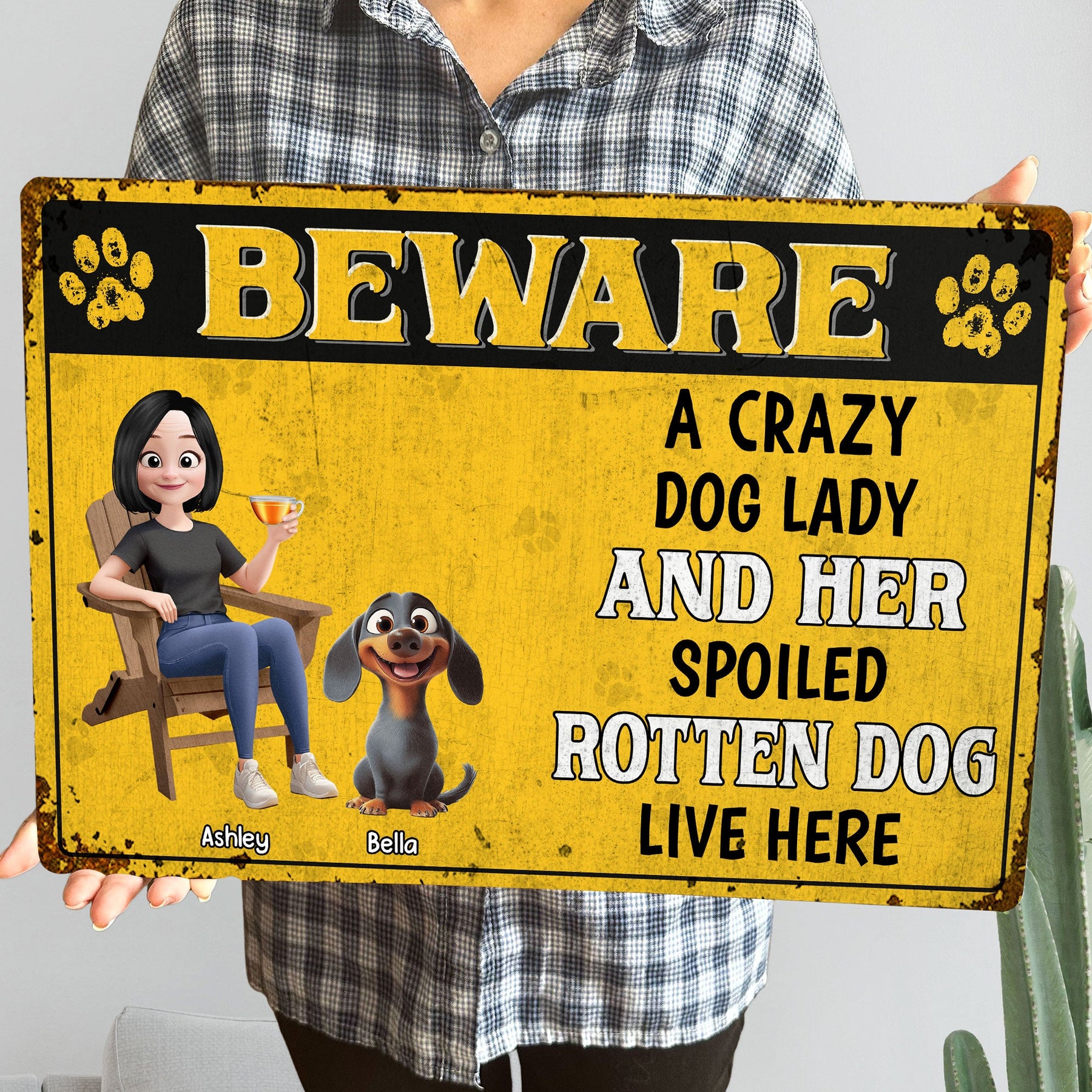 Crazy Dog Lady & Her Spoiled Rotten Dogs Live Here - Personalized Metal Sign