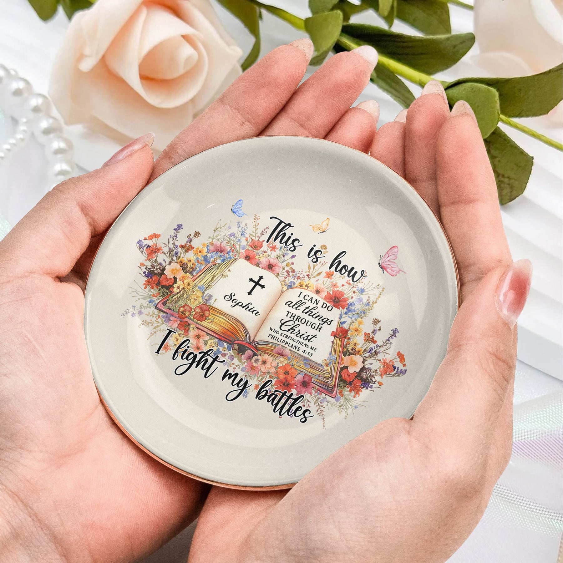 Custom Favorite Bible Verse This Is How I Fight My Battles - Personalized Jewelry Dish