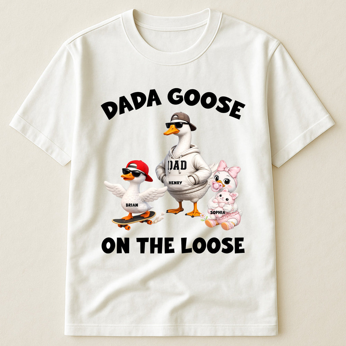 Dada Goose On The Loose - For Daddy, Papa - Personalized Shirt