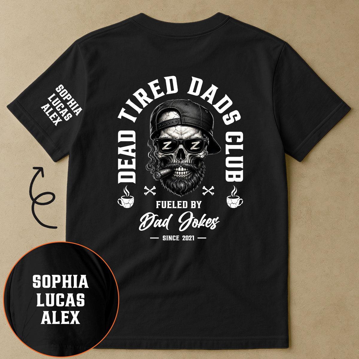 Dead Tired Dads Club - Funny Father's Day Gifts Custom Kids' Names On Sleeves - Up To 10 Names - Personalized Shirt