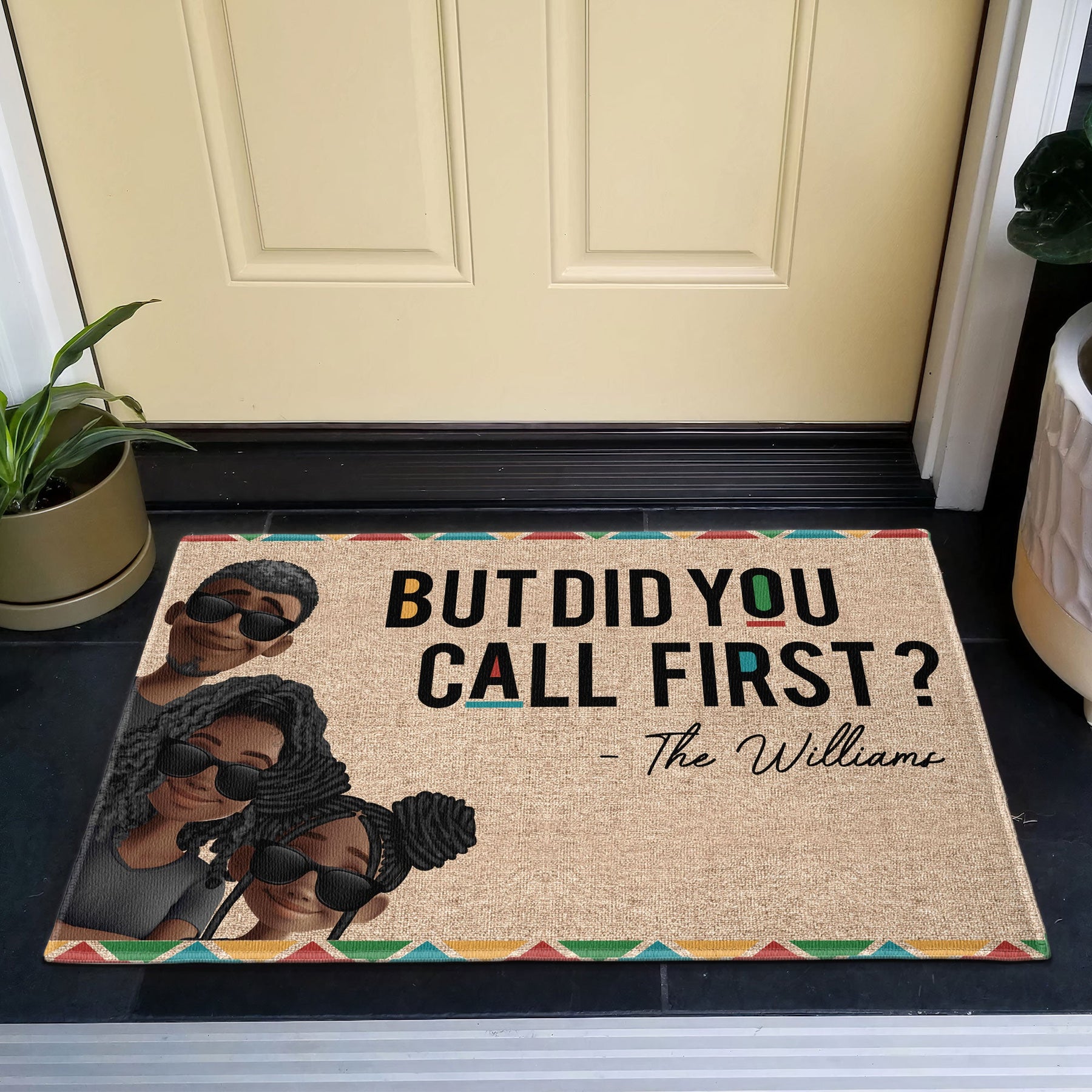Did You Call First - New Version - Personalized Doormat