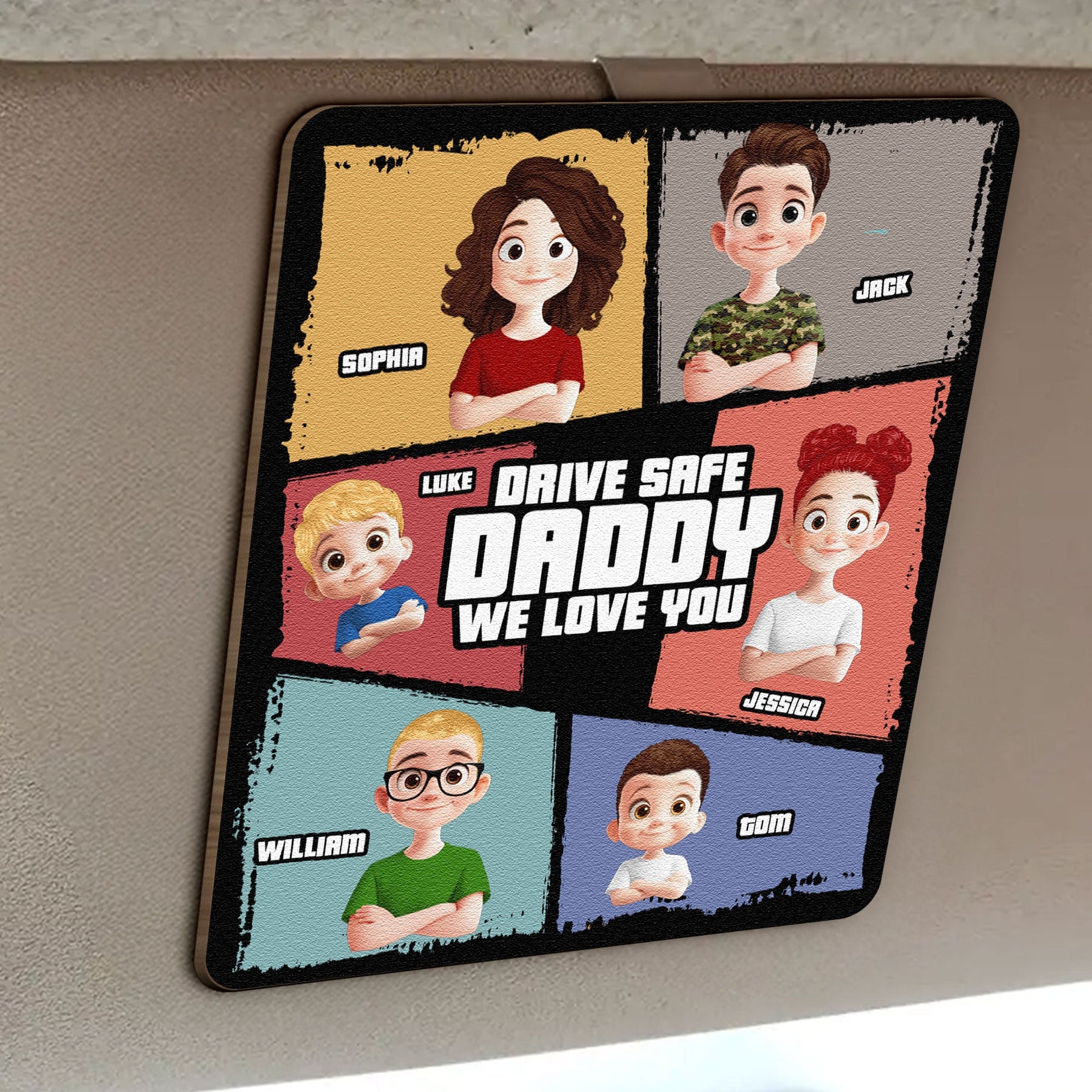Drive Safe Daddy We Love You - Personalized Wooden Car Visor Clip