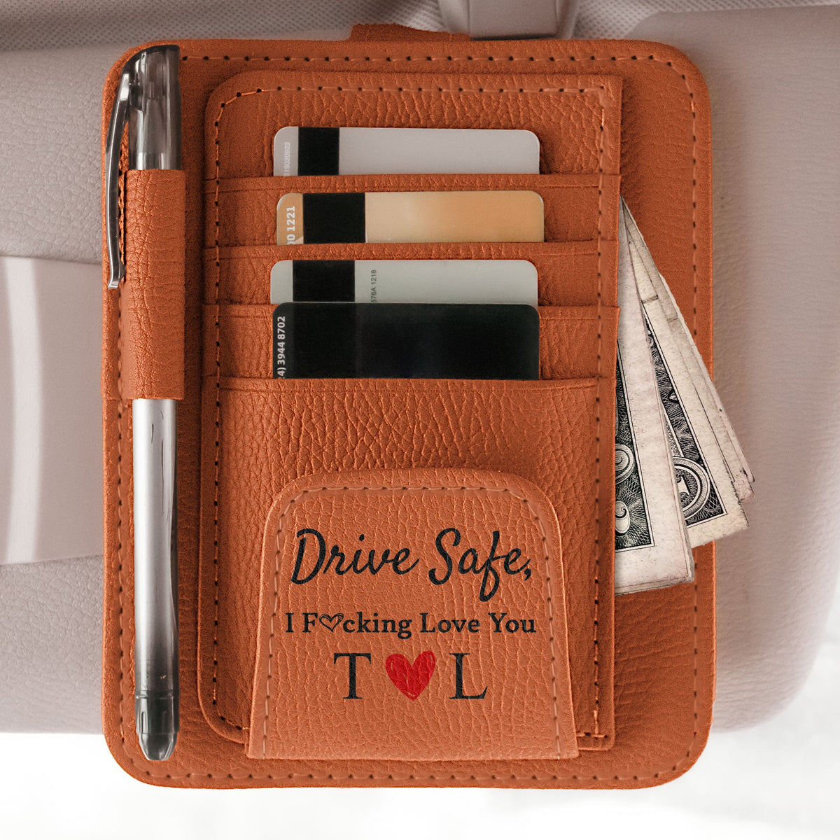 Drive Safe I F@cking Love You - Personalized Leather Car Visor Organizer