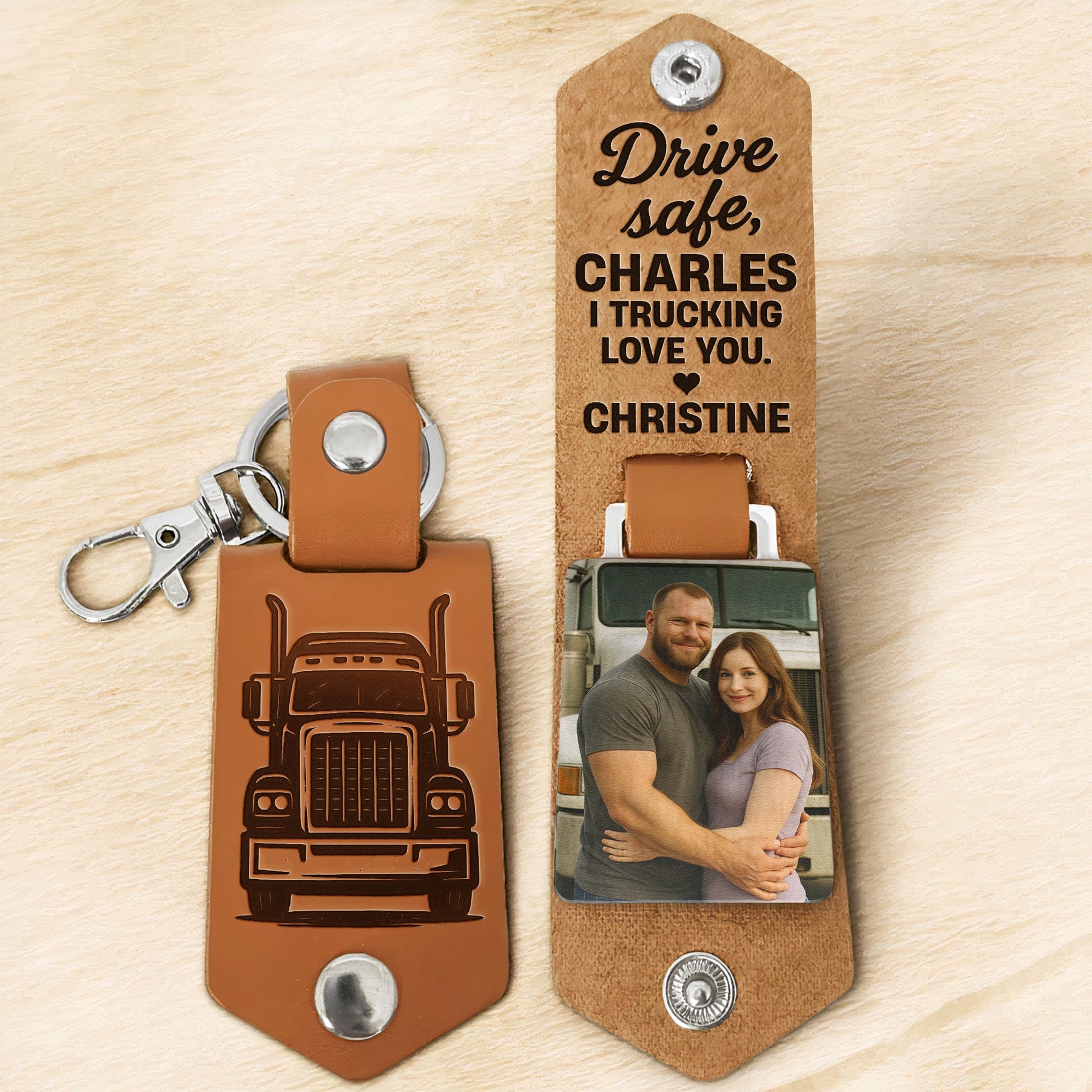 Drive Safe I Trucking Love You - Personalized Leather Photo Keychain