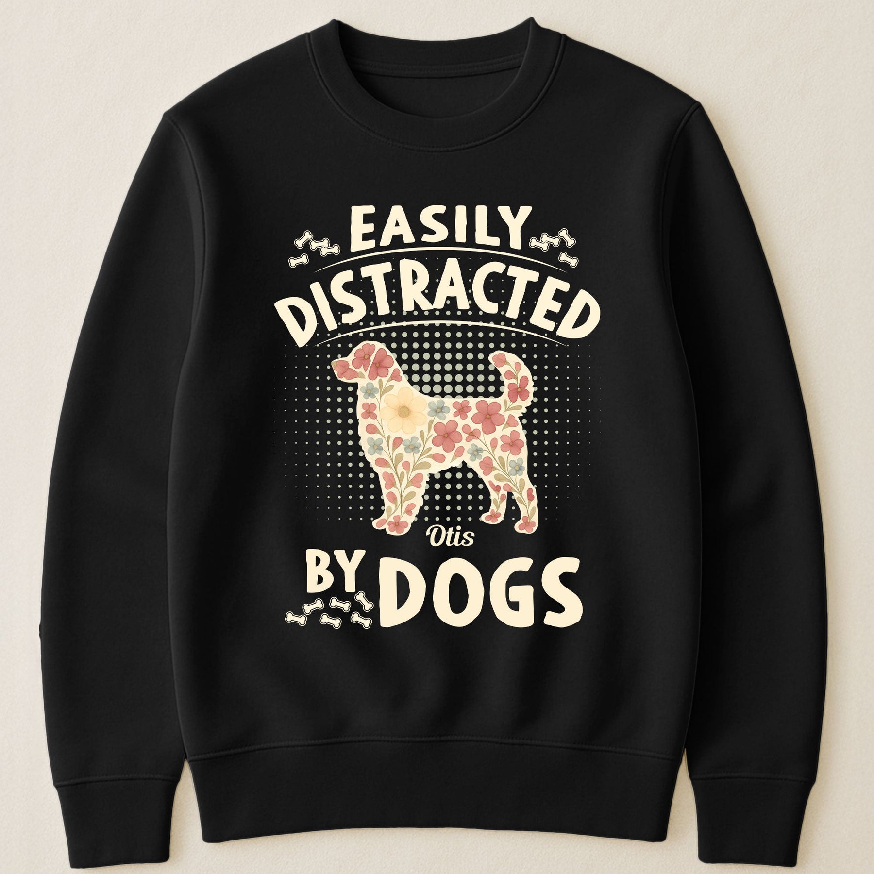 Easily Distracted By Dogs - Personalized Shirt