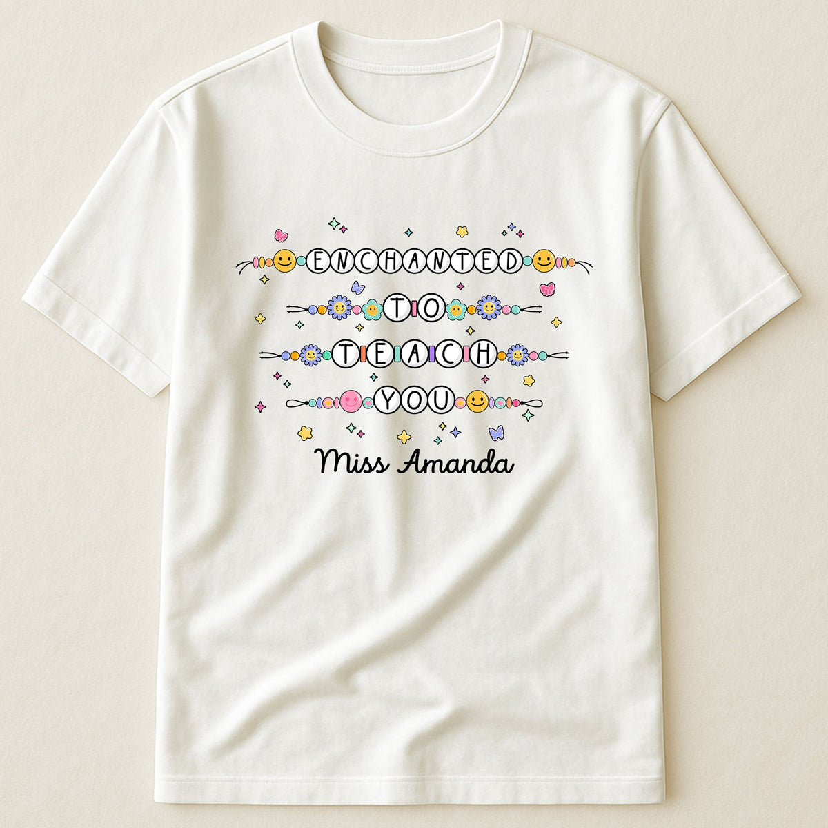 Enchanted To Teach You Friendship Bracelet Back To School - Personalized Shirt