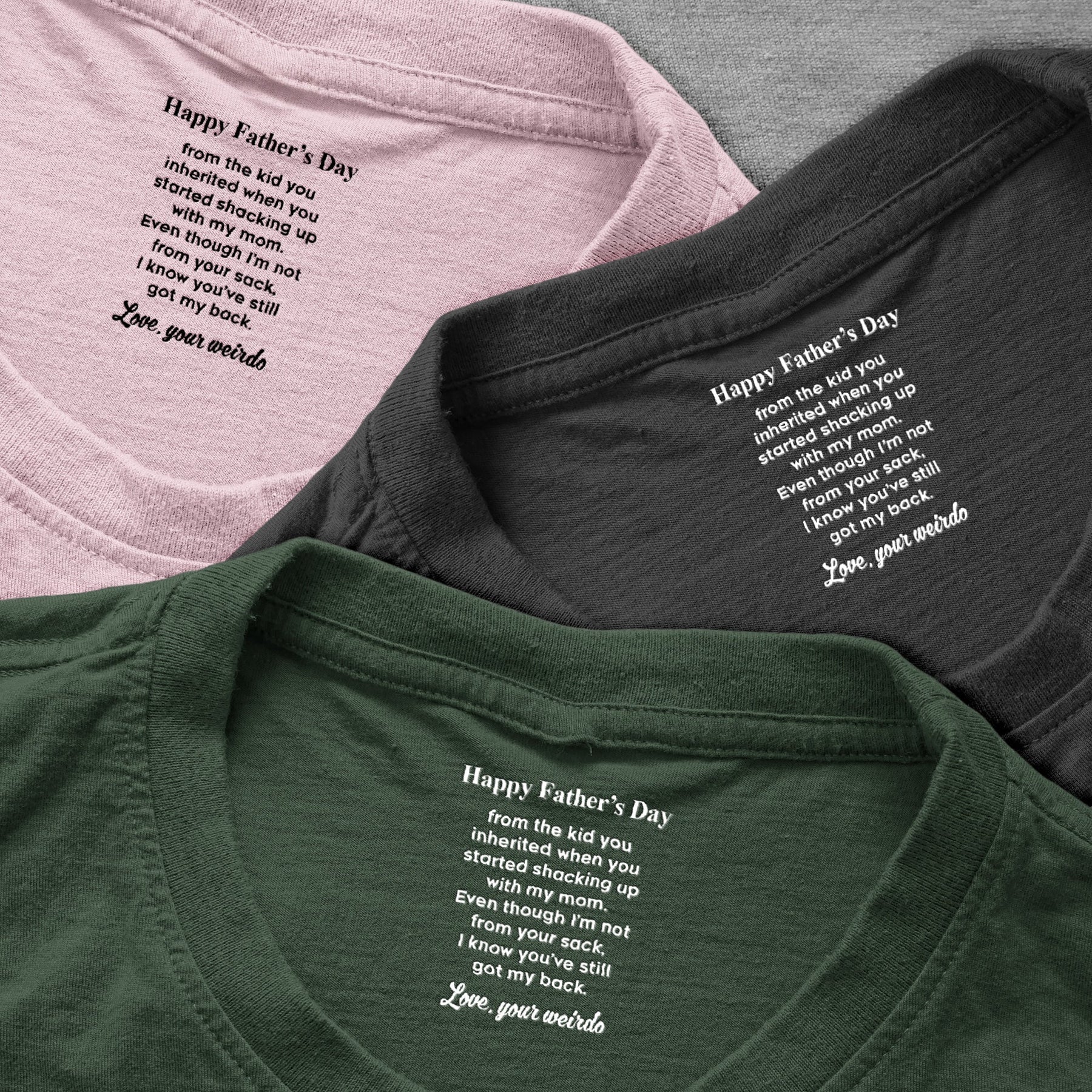 Even Though I’m Not From Your Sack - Fun Father's Day Hidden Message Gift For Step Father Dad - Personalized Shirt