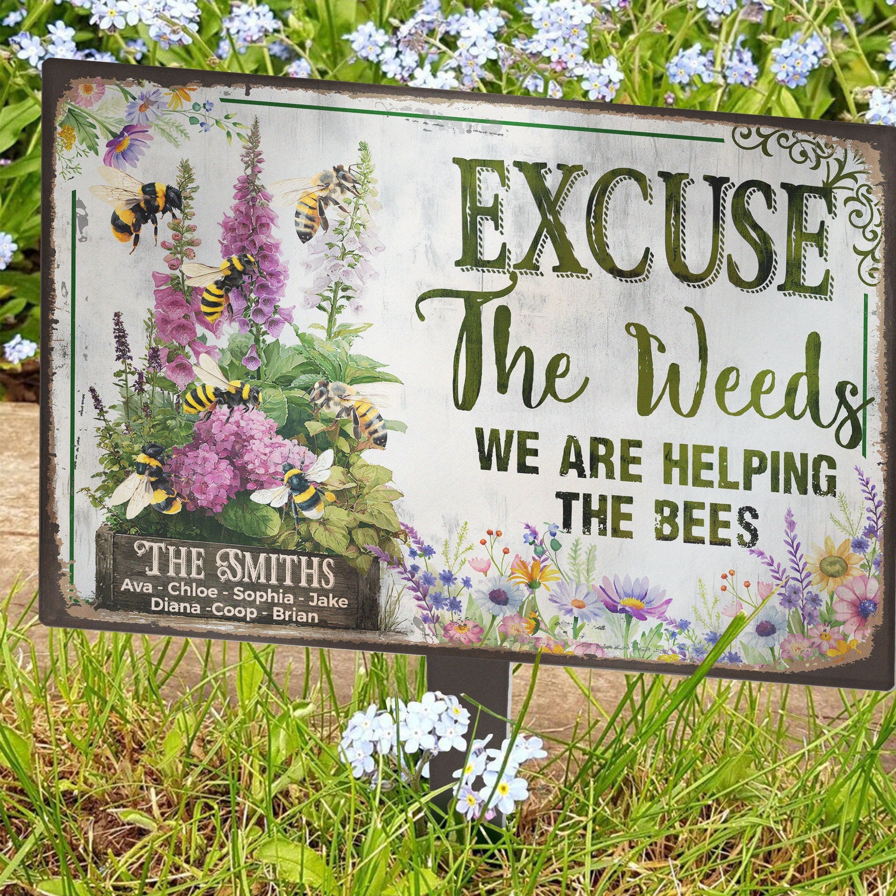 Excuse The Weeds We Are Helping The Bees - Personalized Metal Garden Stake