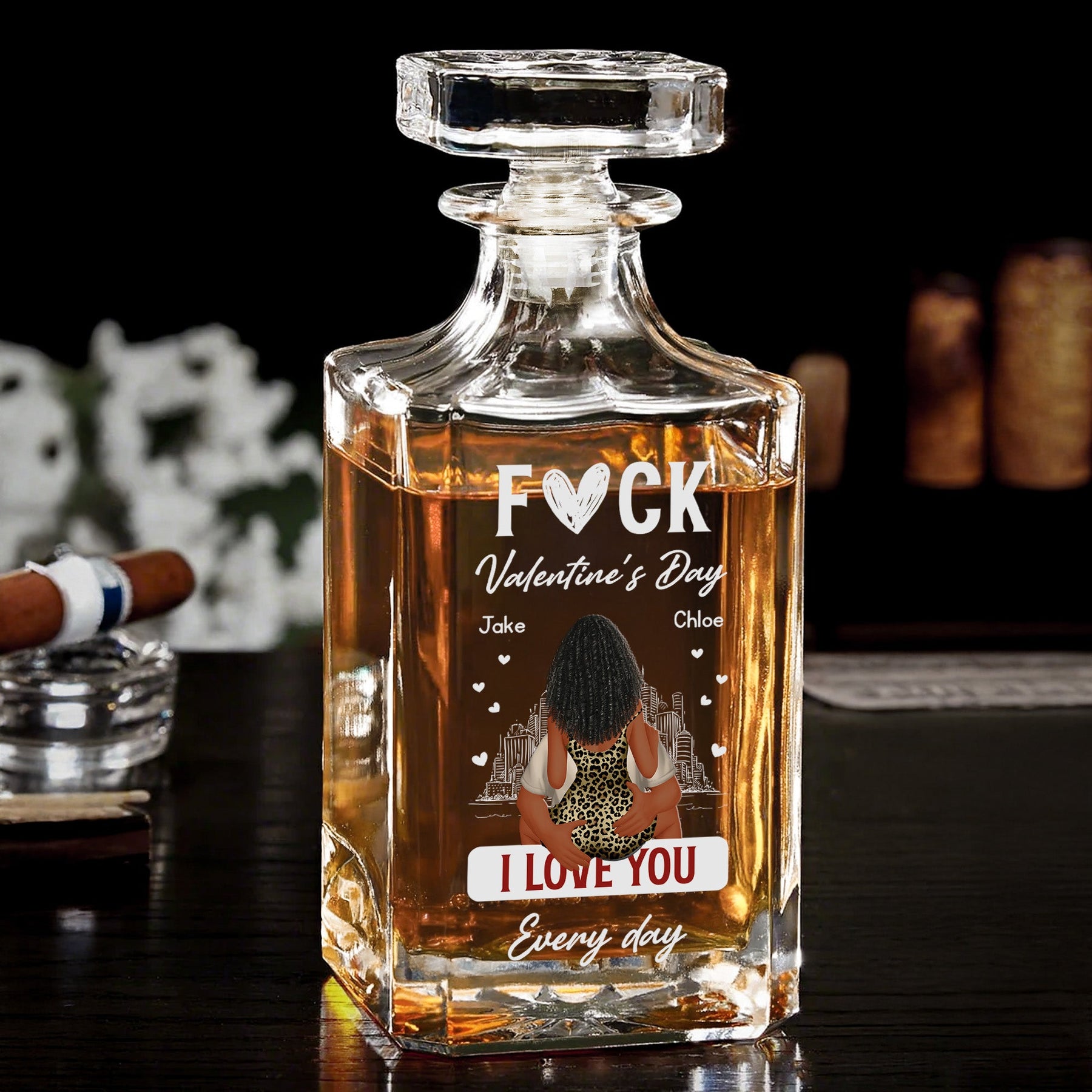 F*ck Valentine's Day I Love You Every Day - Funny Valentines Gift For Him, Husband - Custom Decanter